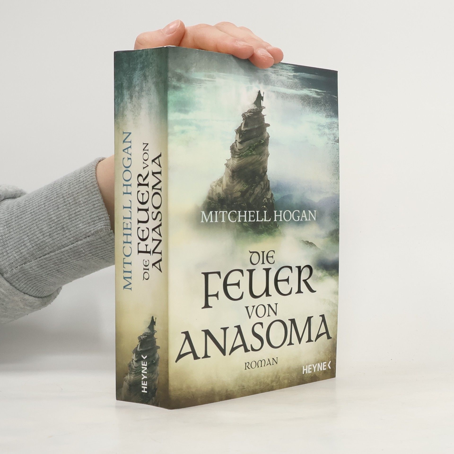 Mitchell Hogan Die Feuer von Anasoma