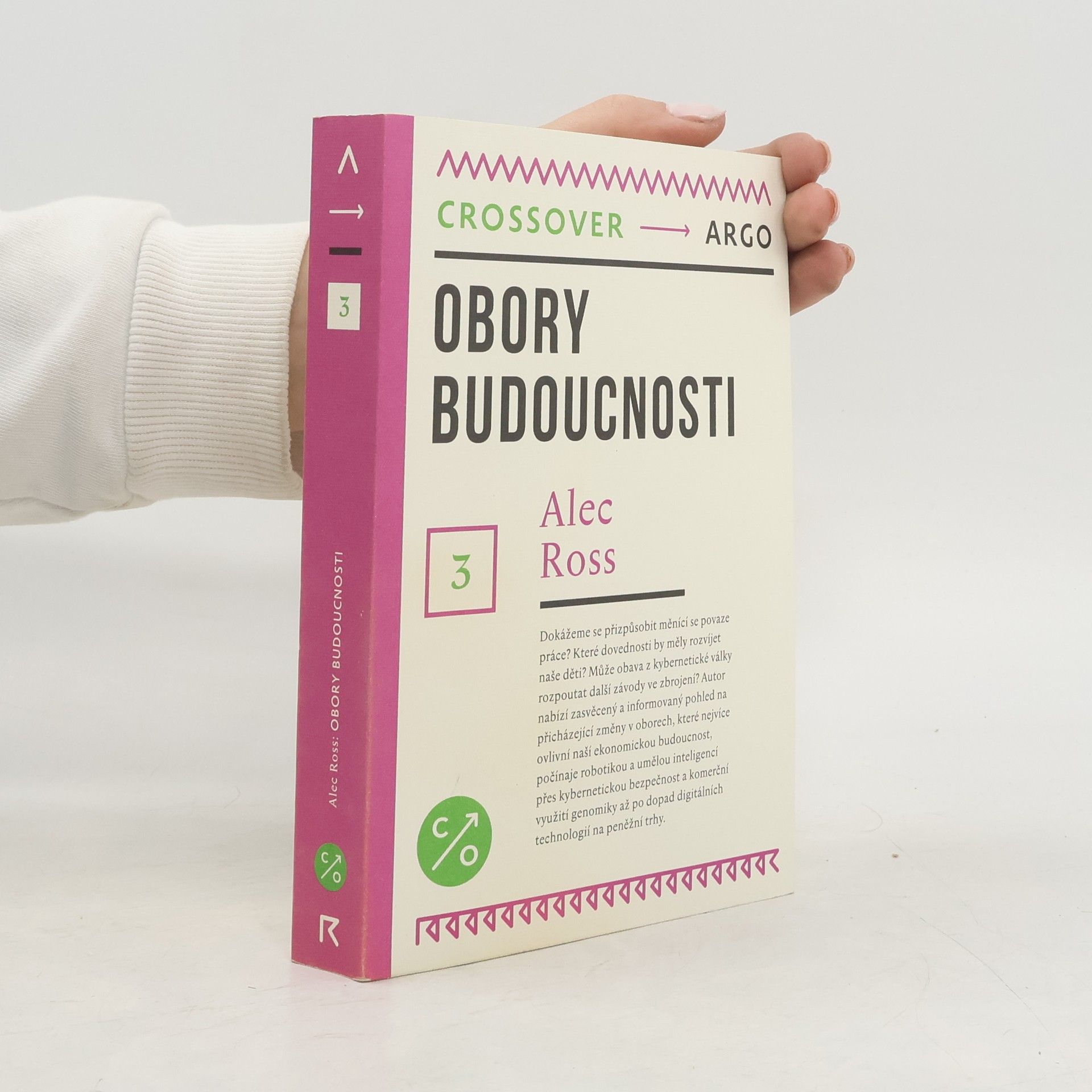 Alec Ross Obory budoucnosti