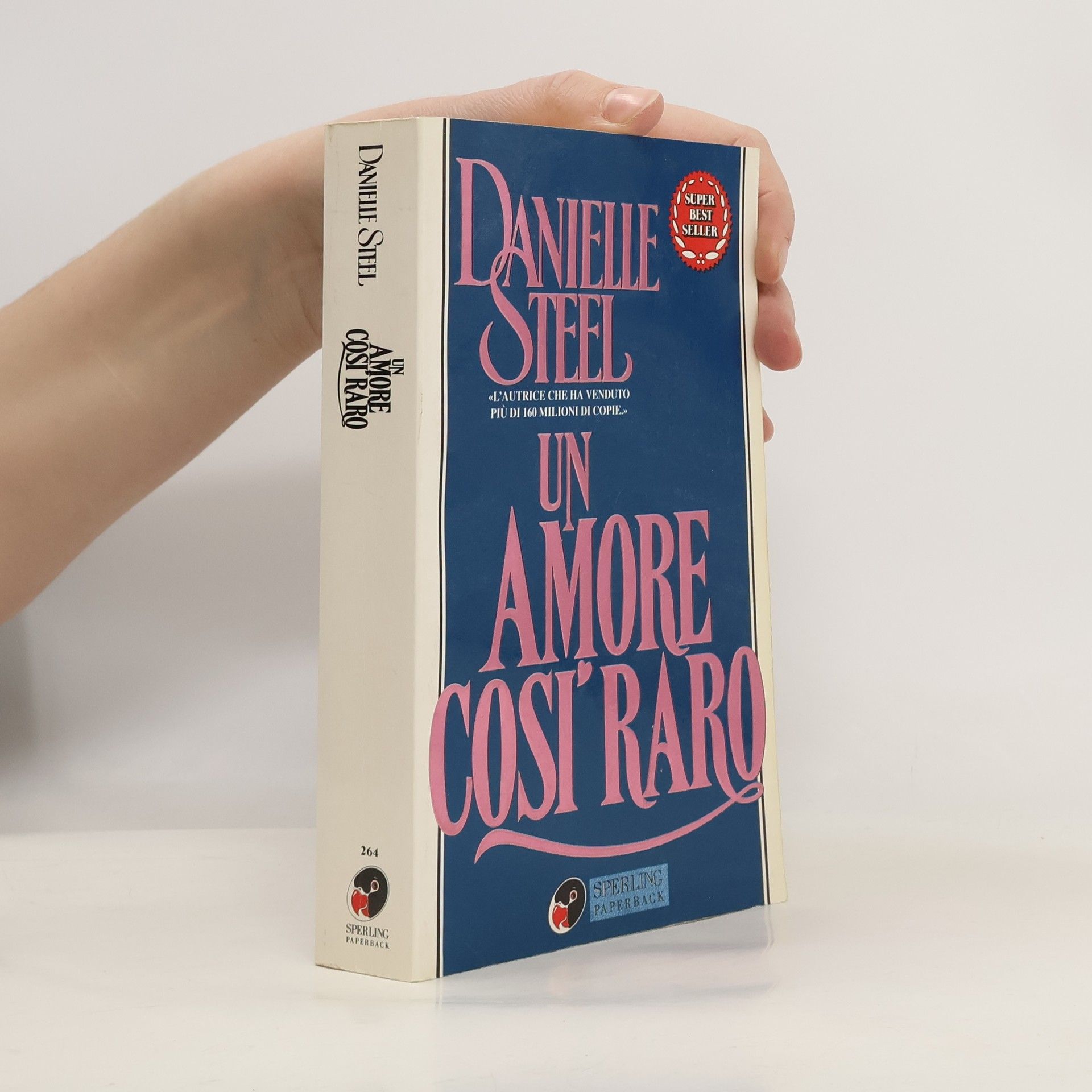 Danielle Steel Un amore così raro
