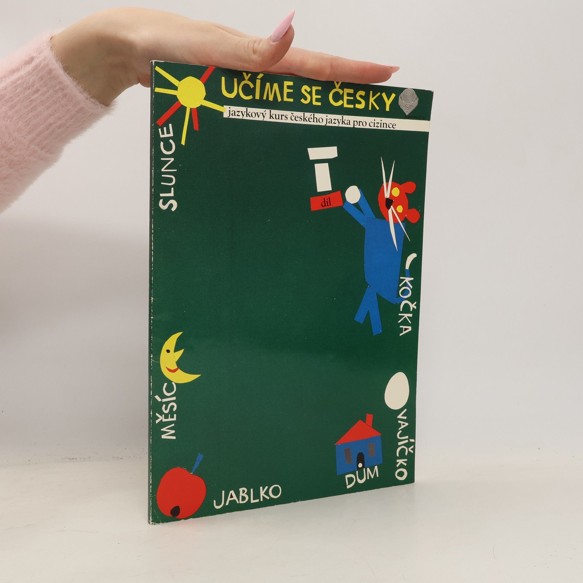Marie Hanzová Učíme se česky. Jazykový kurs českého jazyka pro cizince. 1. díl