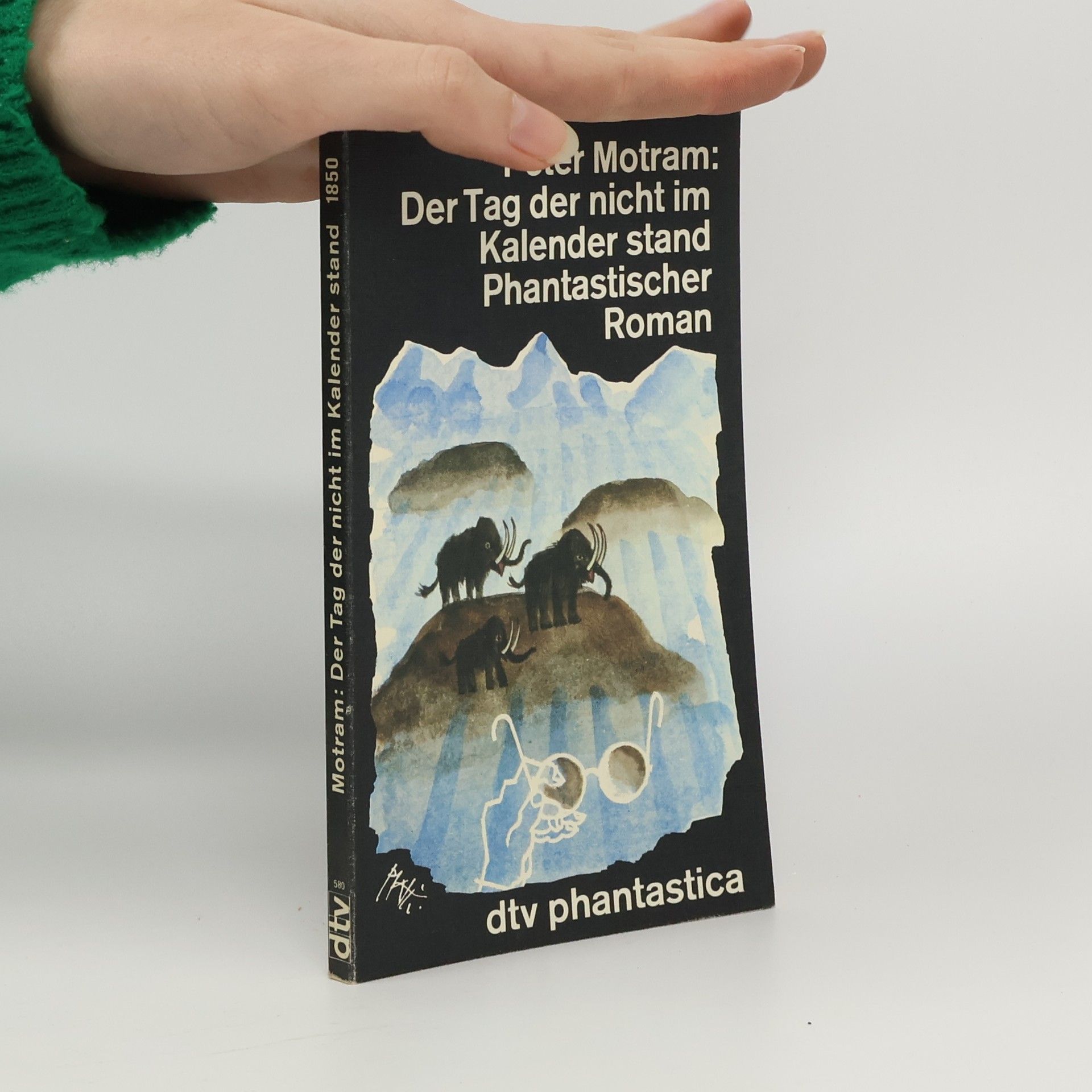 Peter Motram Der Tag der nicht im Kalender stand