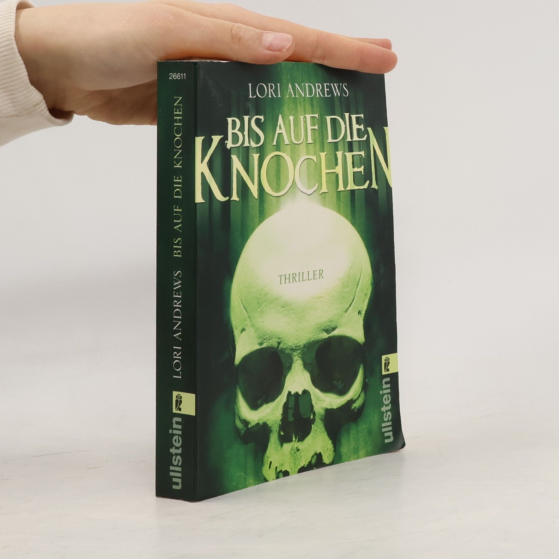 Lori Andrews Bis auf die Knochen