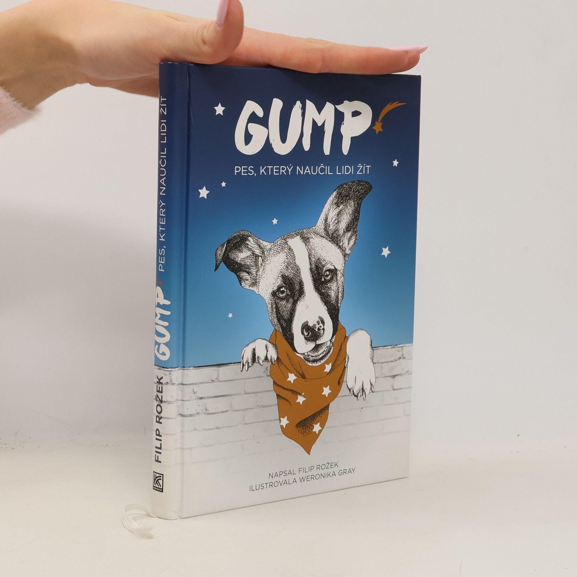 Filip Rožek Gump. Pes, který naučil lidi žít