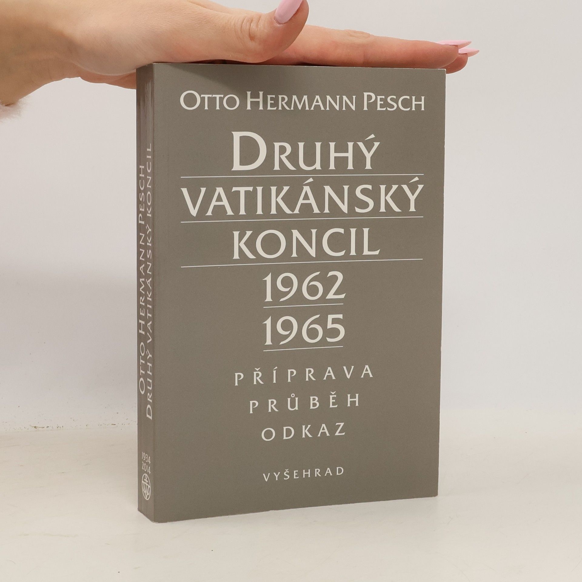 Otto Hermann Pesch Druhý vatikánský koncil 1962–1965. Příprava – průběh – odkaz