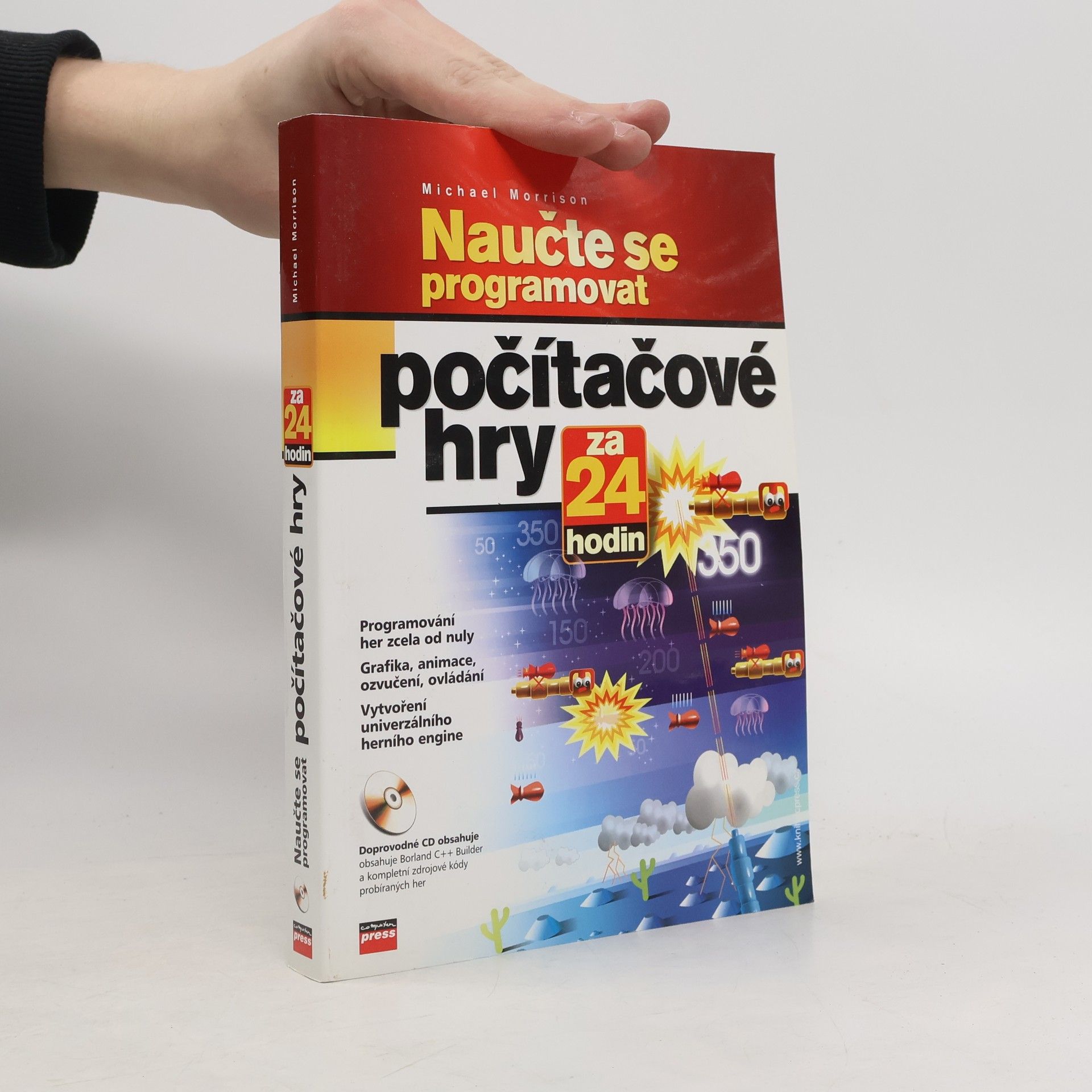 Michael Morrison Naučte se programovat počítačové hry za 24 hodin
