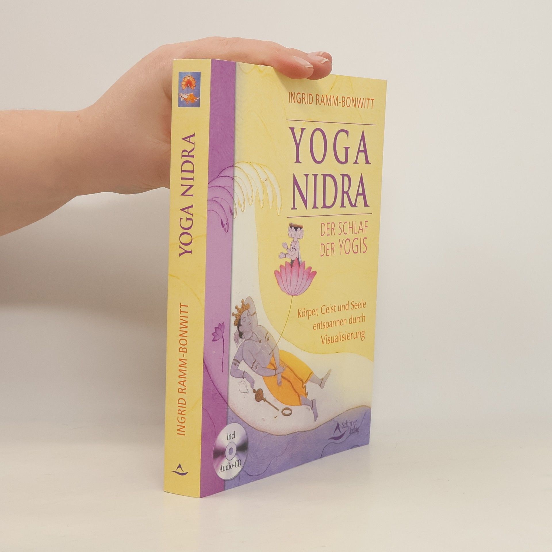 Ingrid Ramm-Bonwitt Yoga-Nidra. Der Schlaf der Yogis - incl. Audio-CD