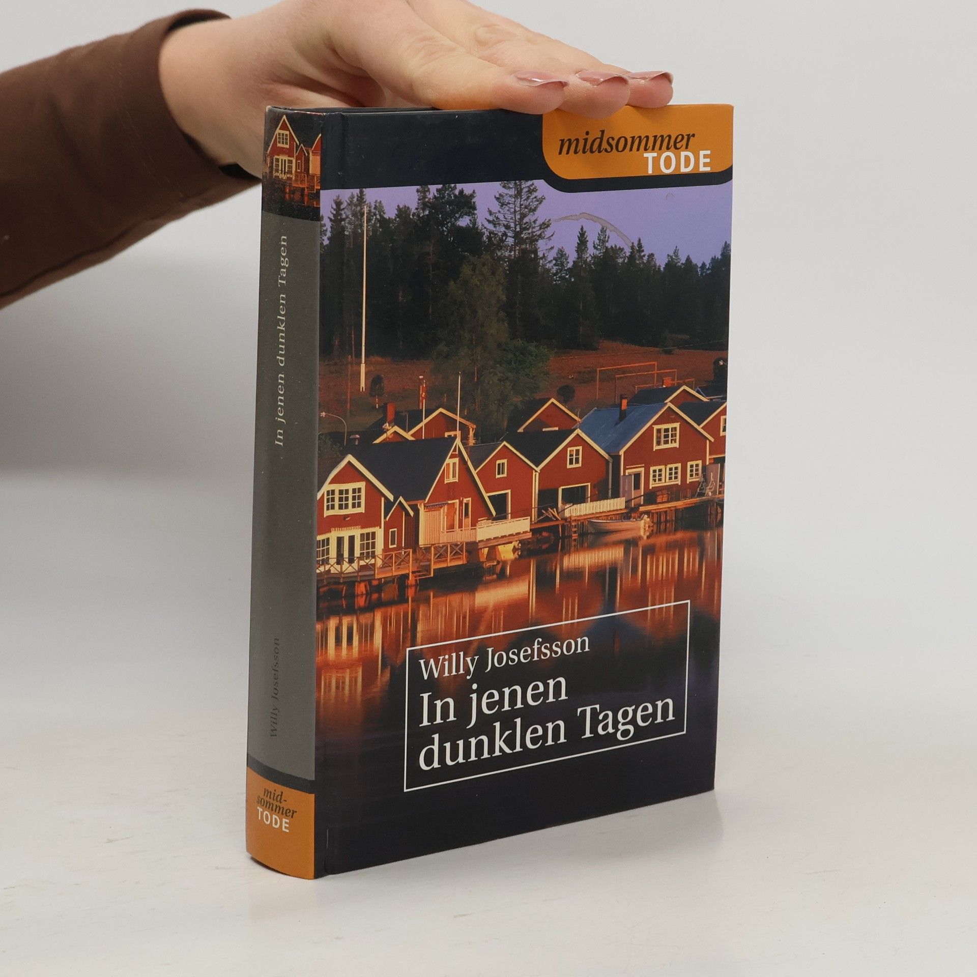 Willy Josefsson In jenen dunklen Tagen