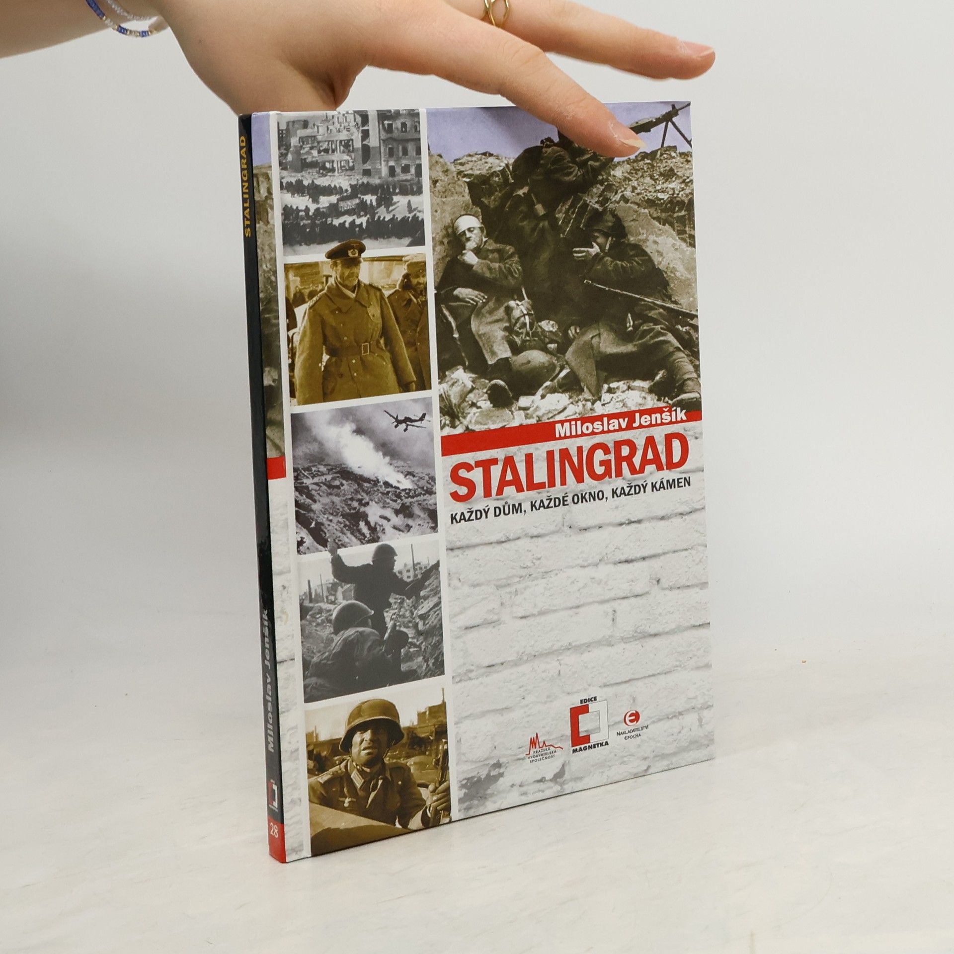 Miloslav Jenšík Stalingrad - Každý dům, každé okno, každý kámen