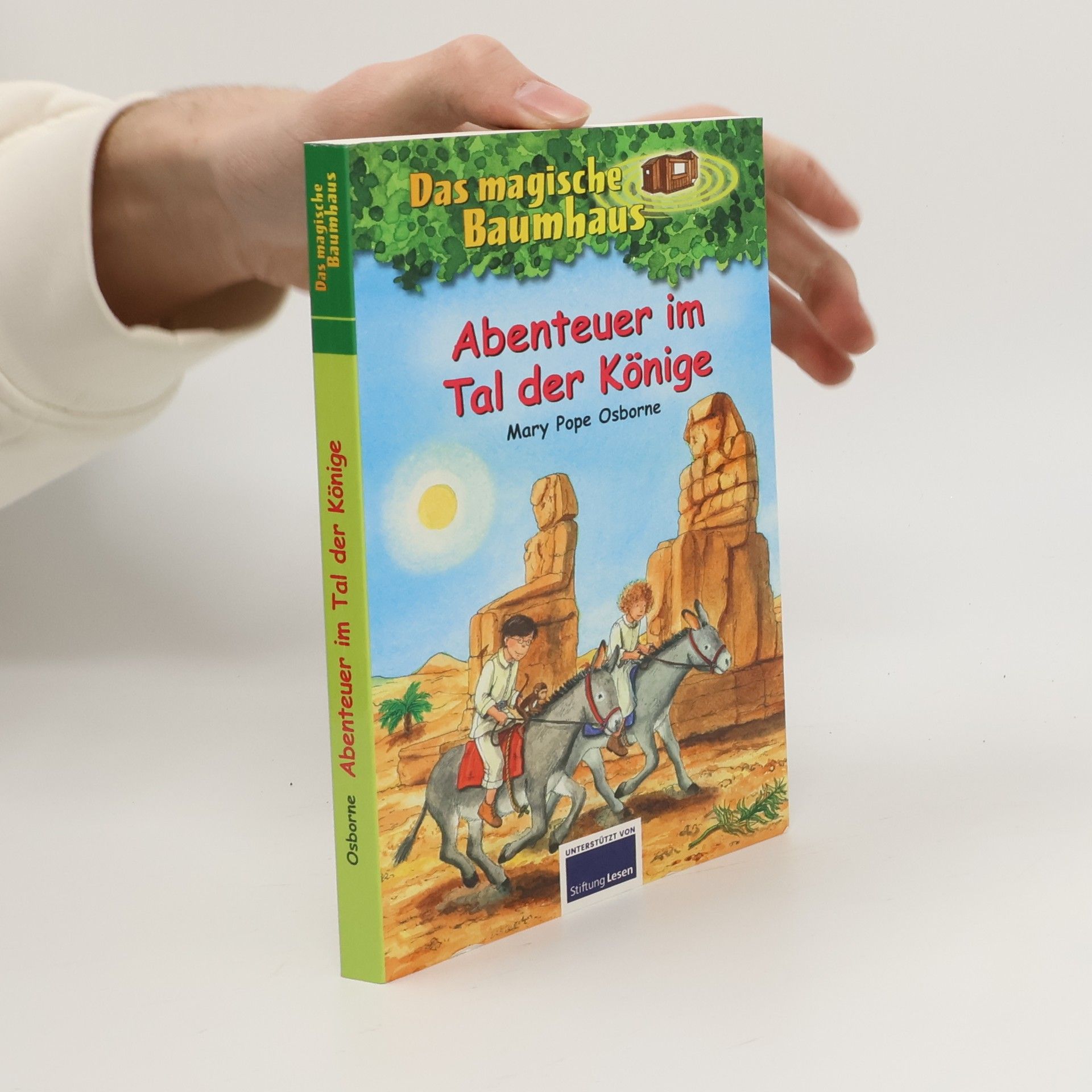Mary Pope Osborne Das magische Baumhaus: Abenteuer im Tal der Könige