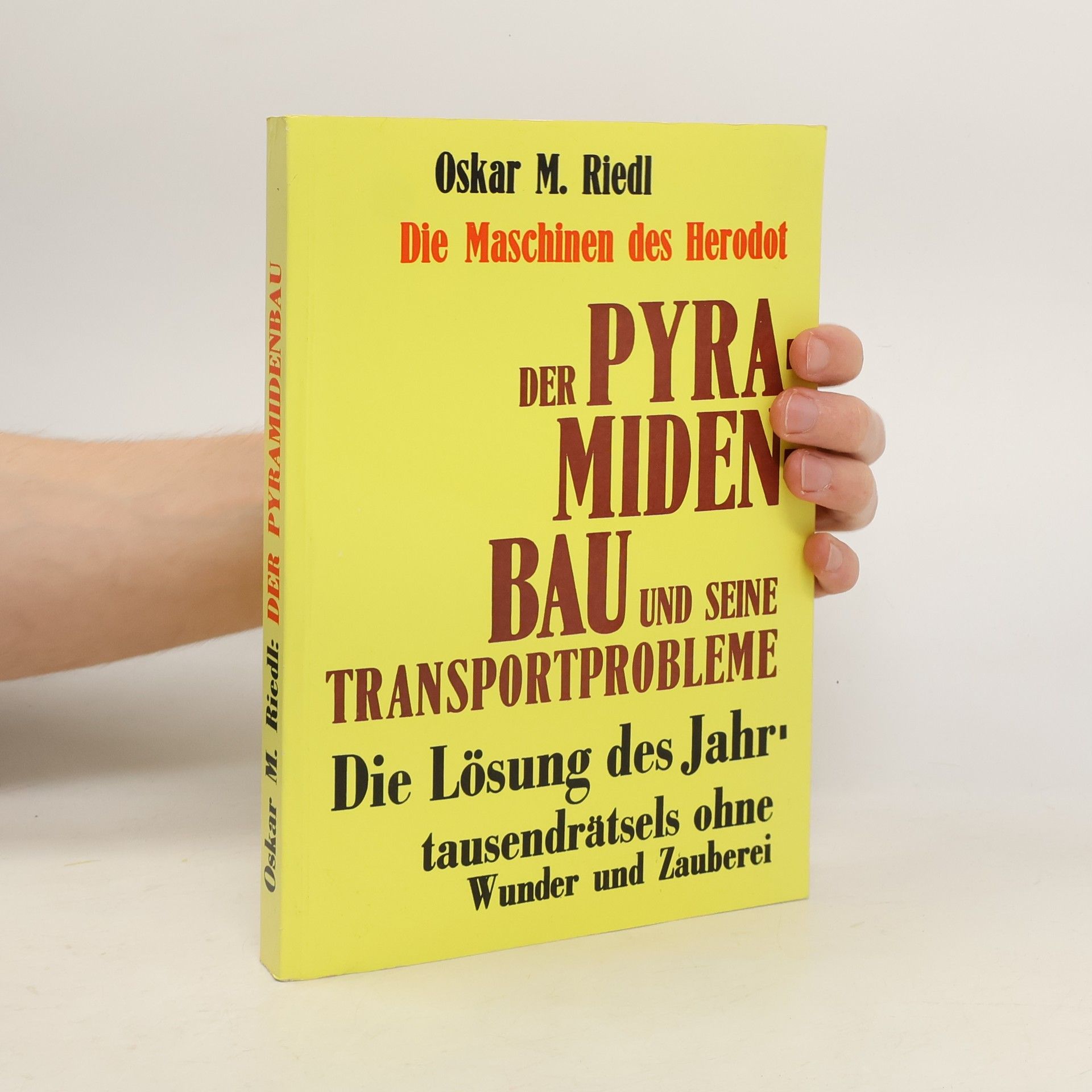 Oskar M. Riedl Der Pyramidenbau