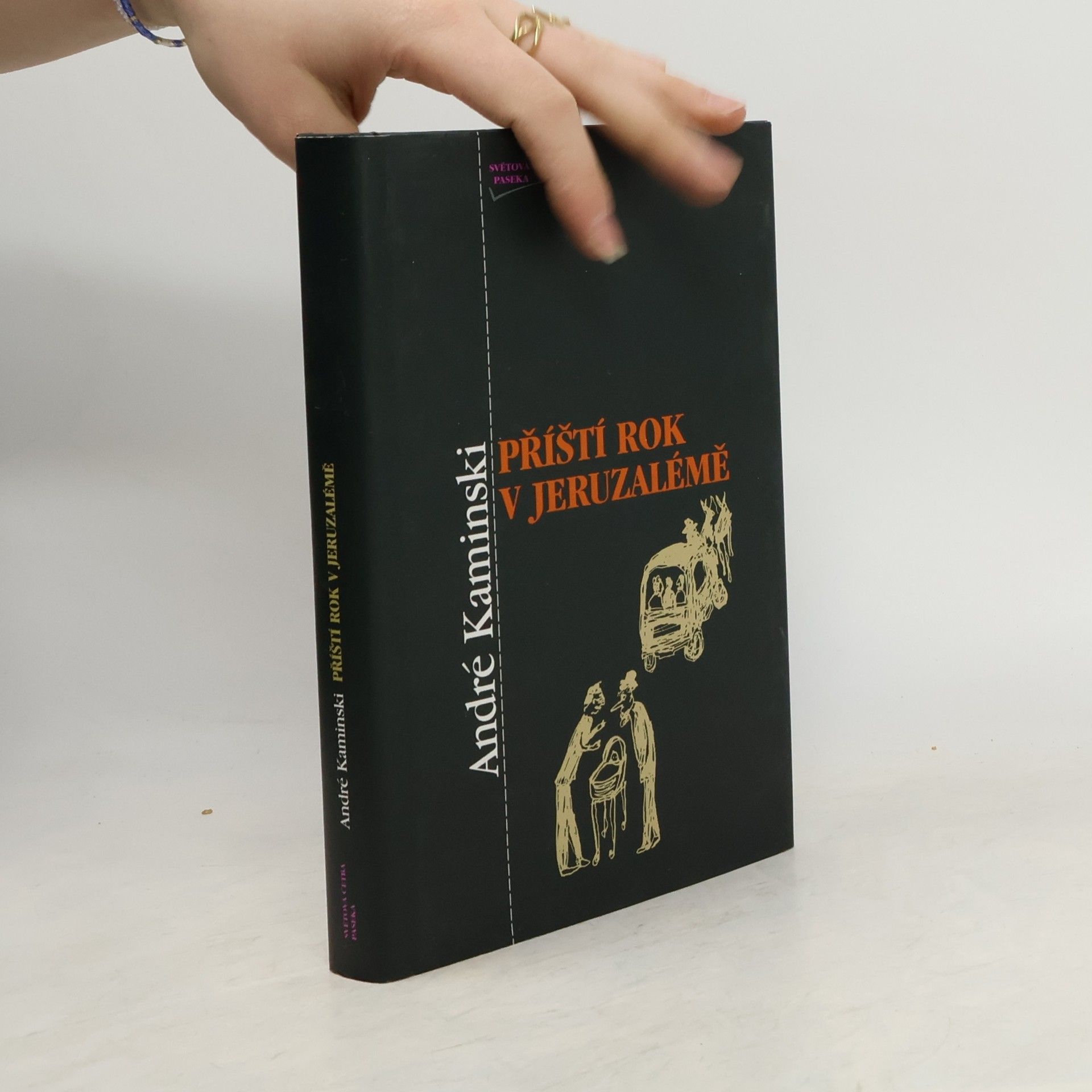 André Kaminski Příští rok v Jeruzalémě