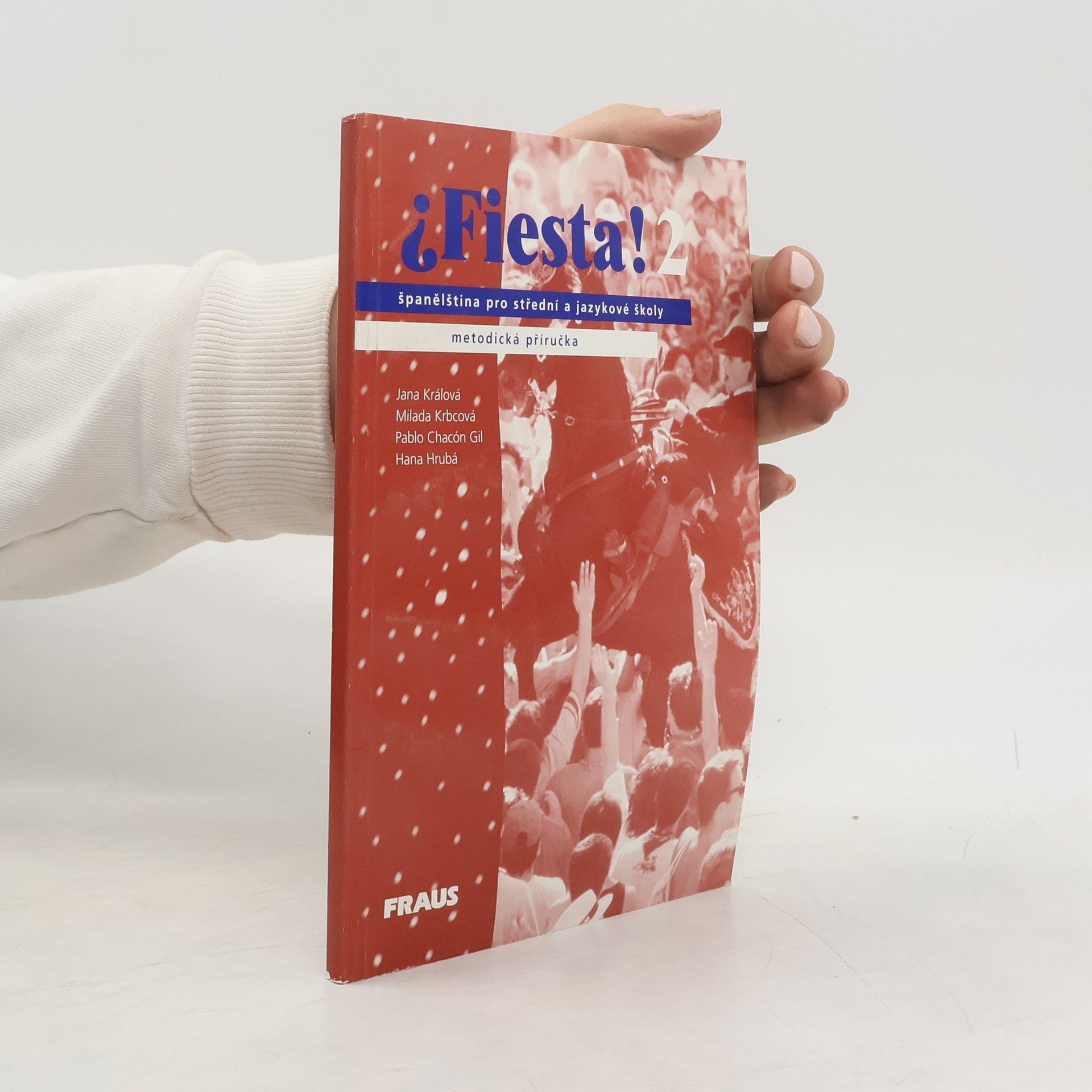 ¿Fiesta! 2 Metodická příručka