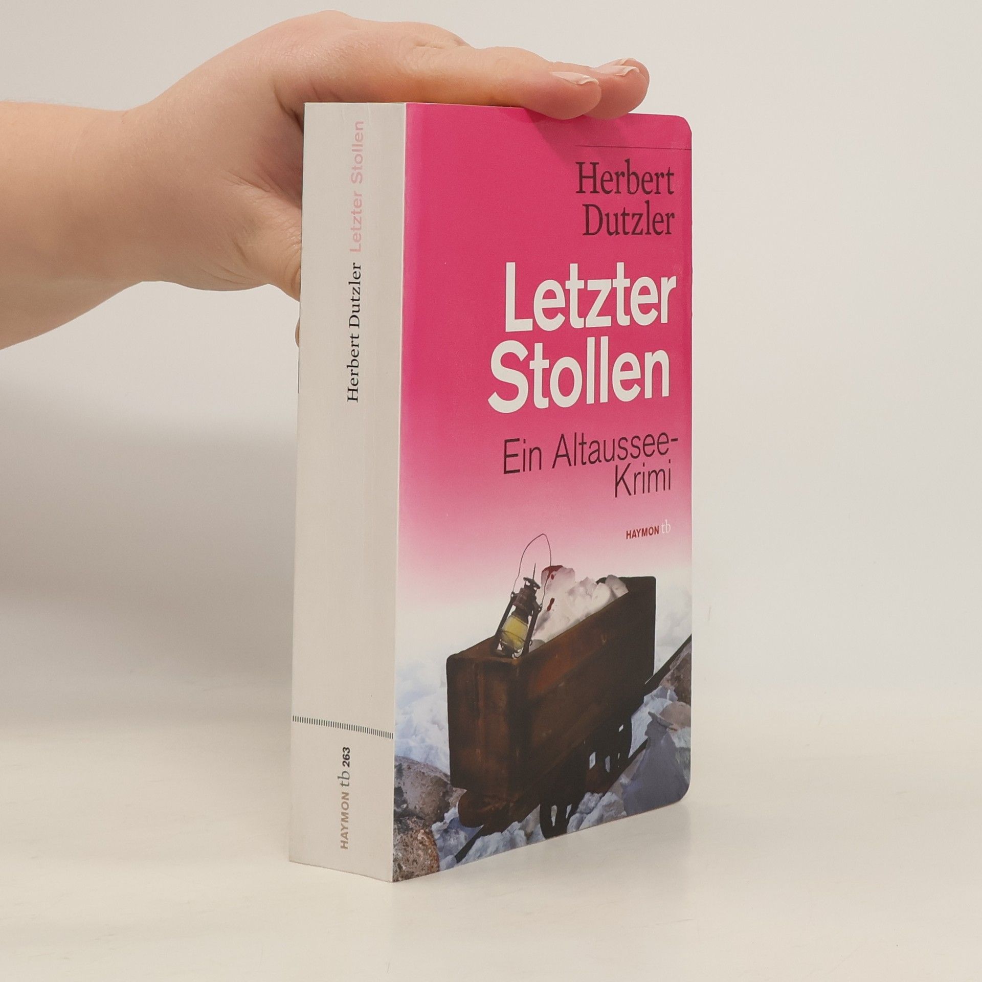 Herbert Dutzler Letzter Stollen