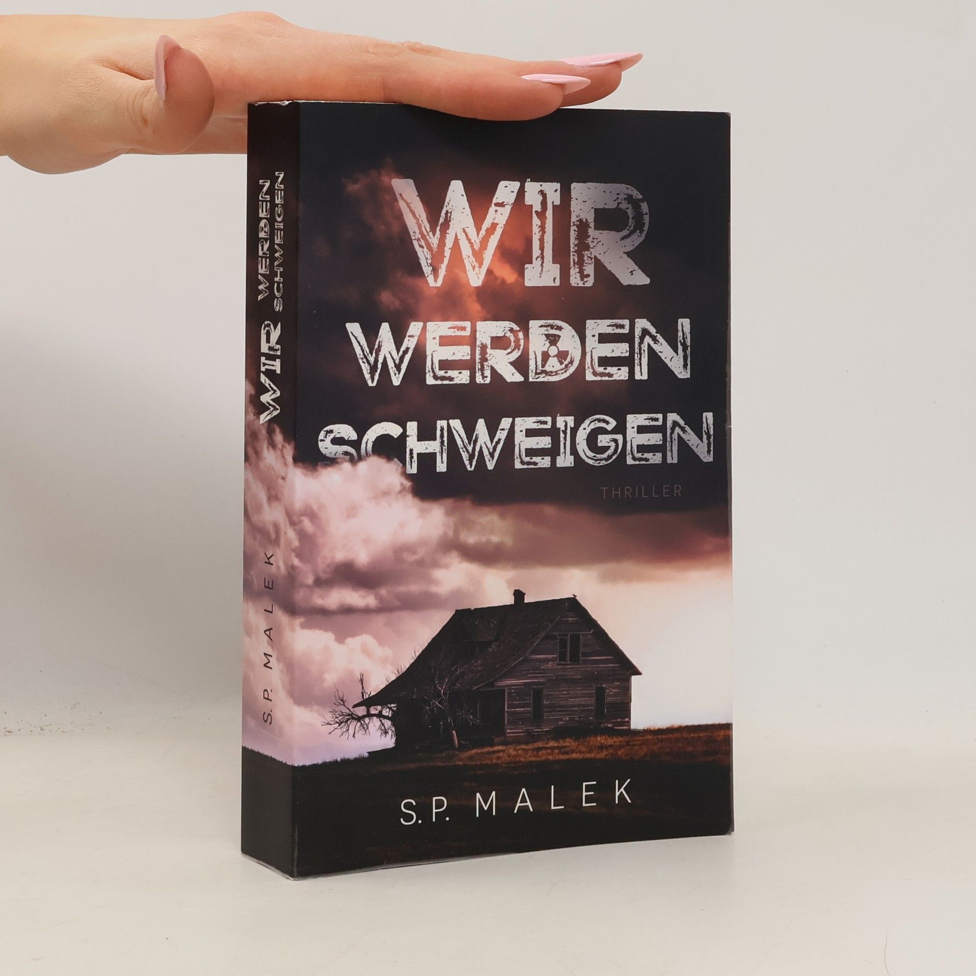 S.P. Malek Wir werden schweigen