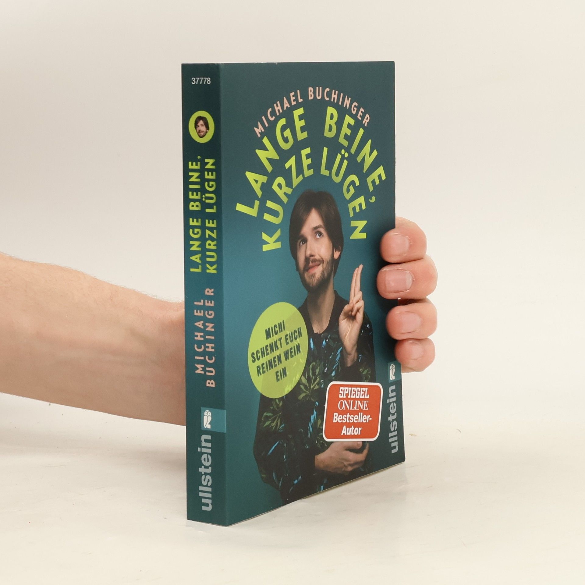Michael Buchinger Lange Beine, kurze Lügen