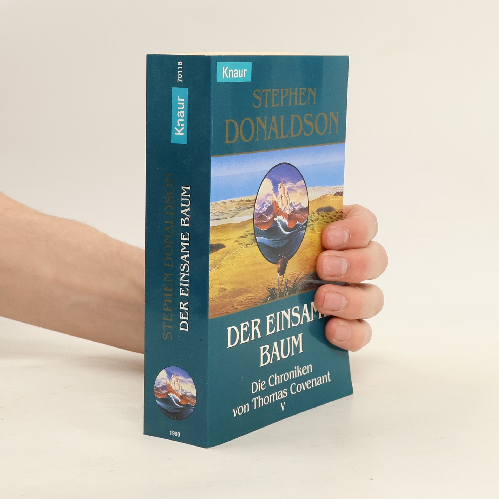 Stephen R. Donaldson Der einsame Baum. Die Chroniken von Thomas Covenant V.