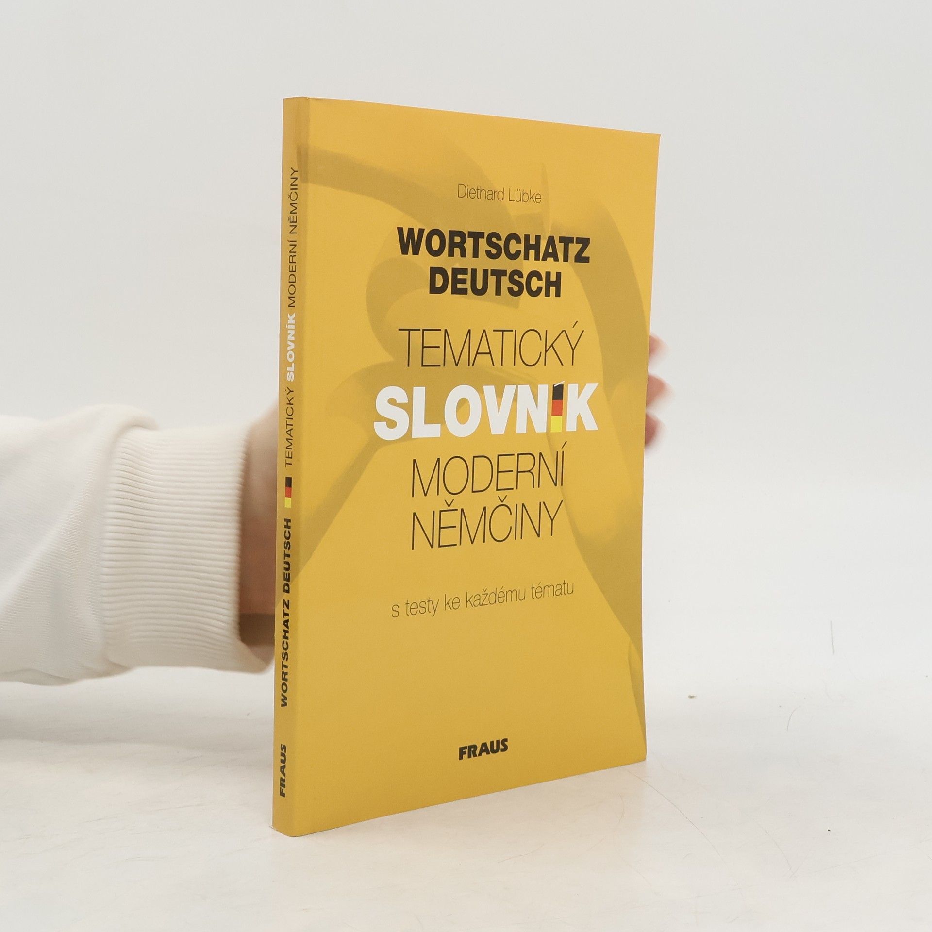 Tematický slovník moderní němčiny. Wortschatz Deutsch.