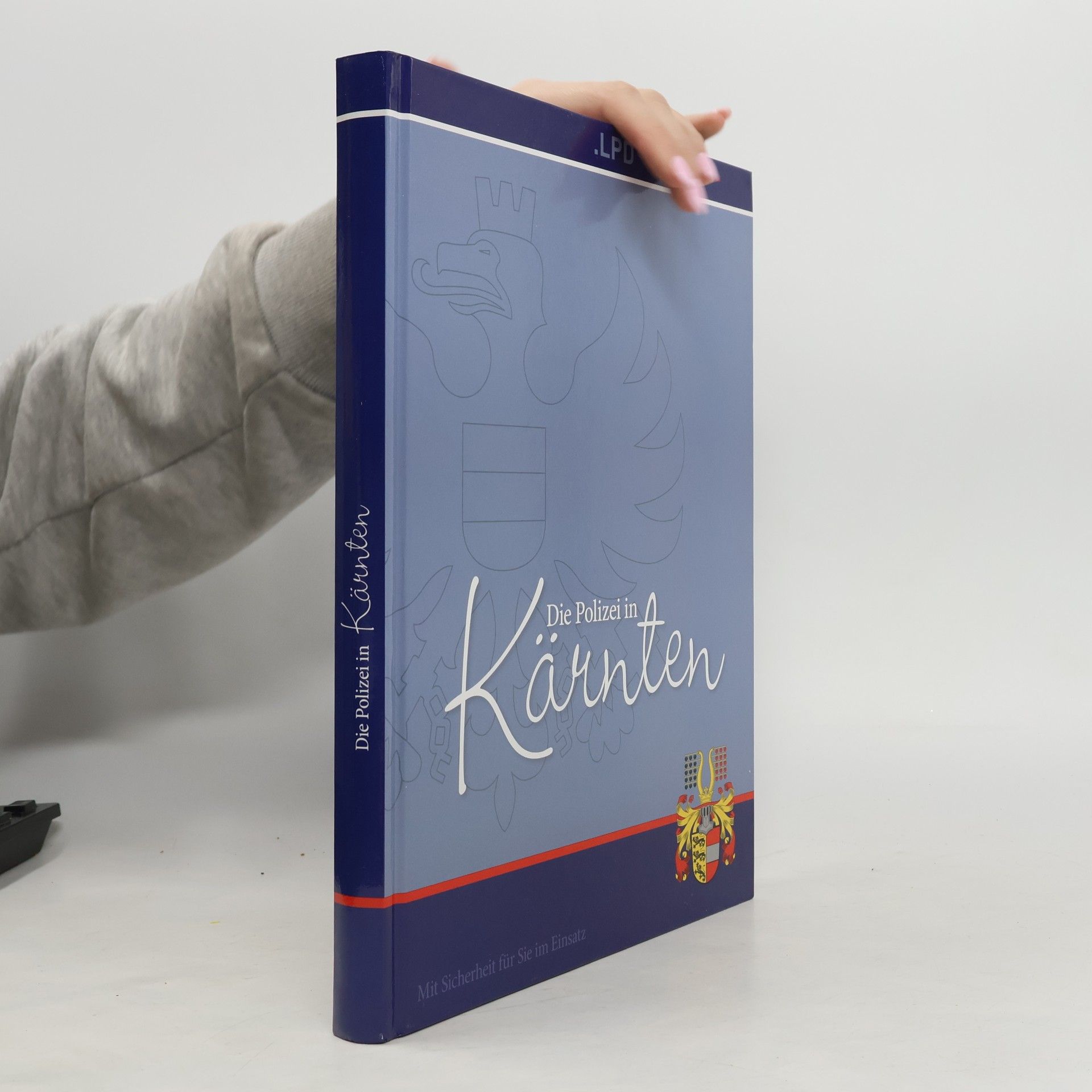 Autorenkollektiv Die Polizei in Kärnten