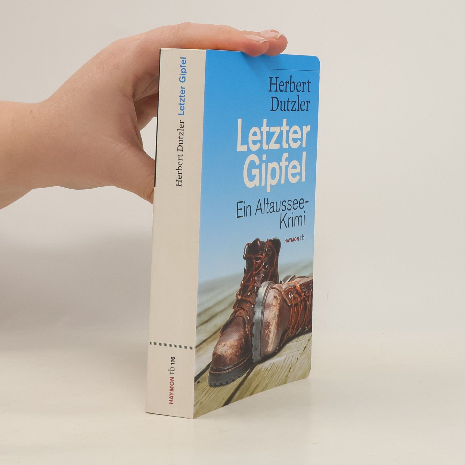 Herbert Dutzler Letzter Gipfel