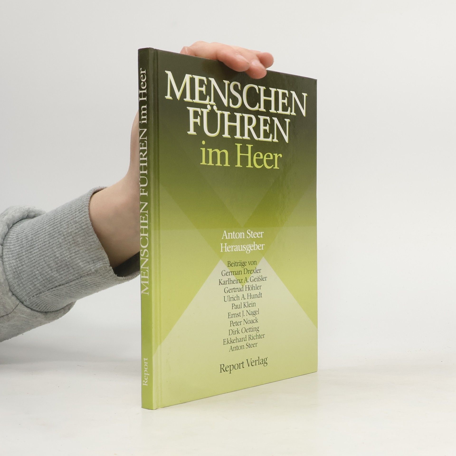 Anton Steer Menschen führen im Heer