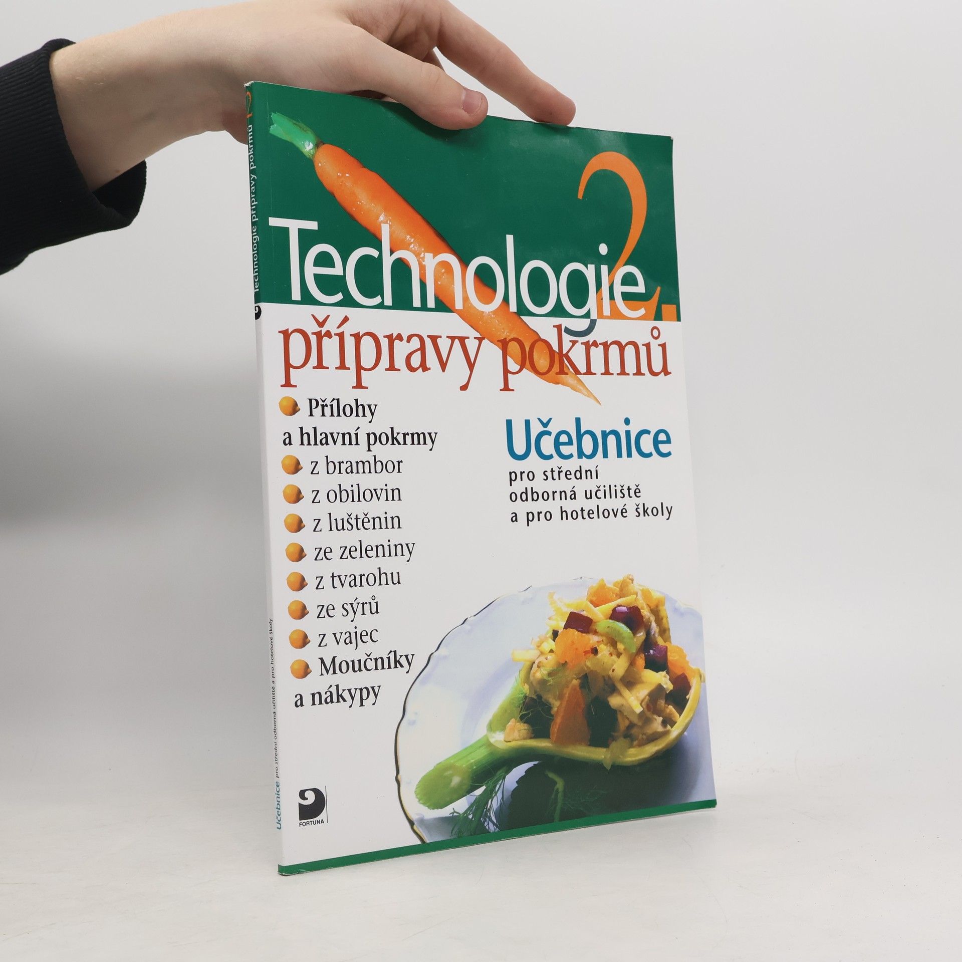 Hana Sedláčková Václav Kněz Technologie přípravy pokrmů 2. Učebnice pro střední odborná učiliště a pro hotelové školy