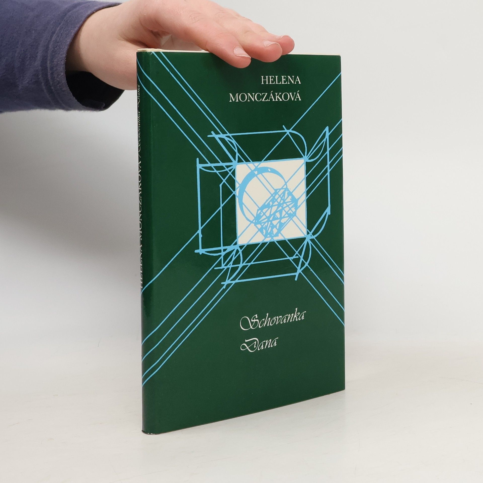 Helena Monczáková Schovanka Dana