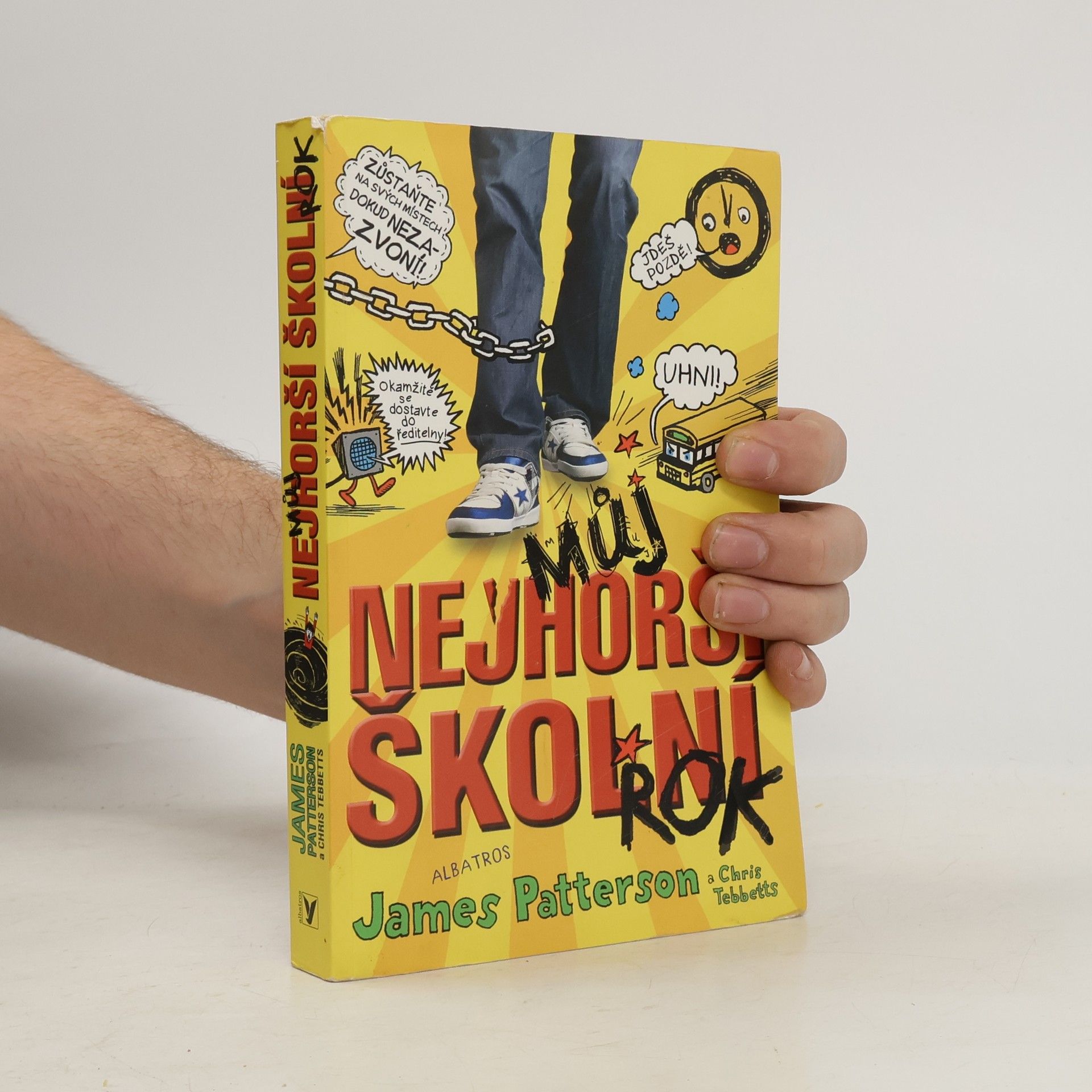 James Patterson Můj nejhorší školní rok