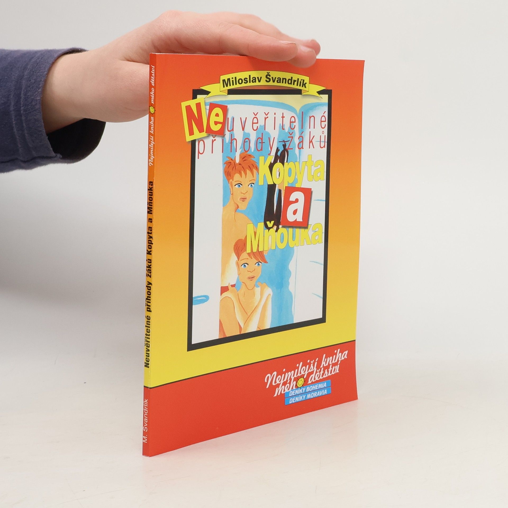 Miloslav Švandrlík Neuvěřitelné příhody žáků Kopyta a Mňouka