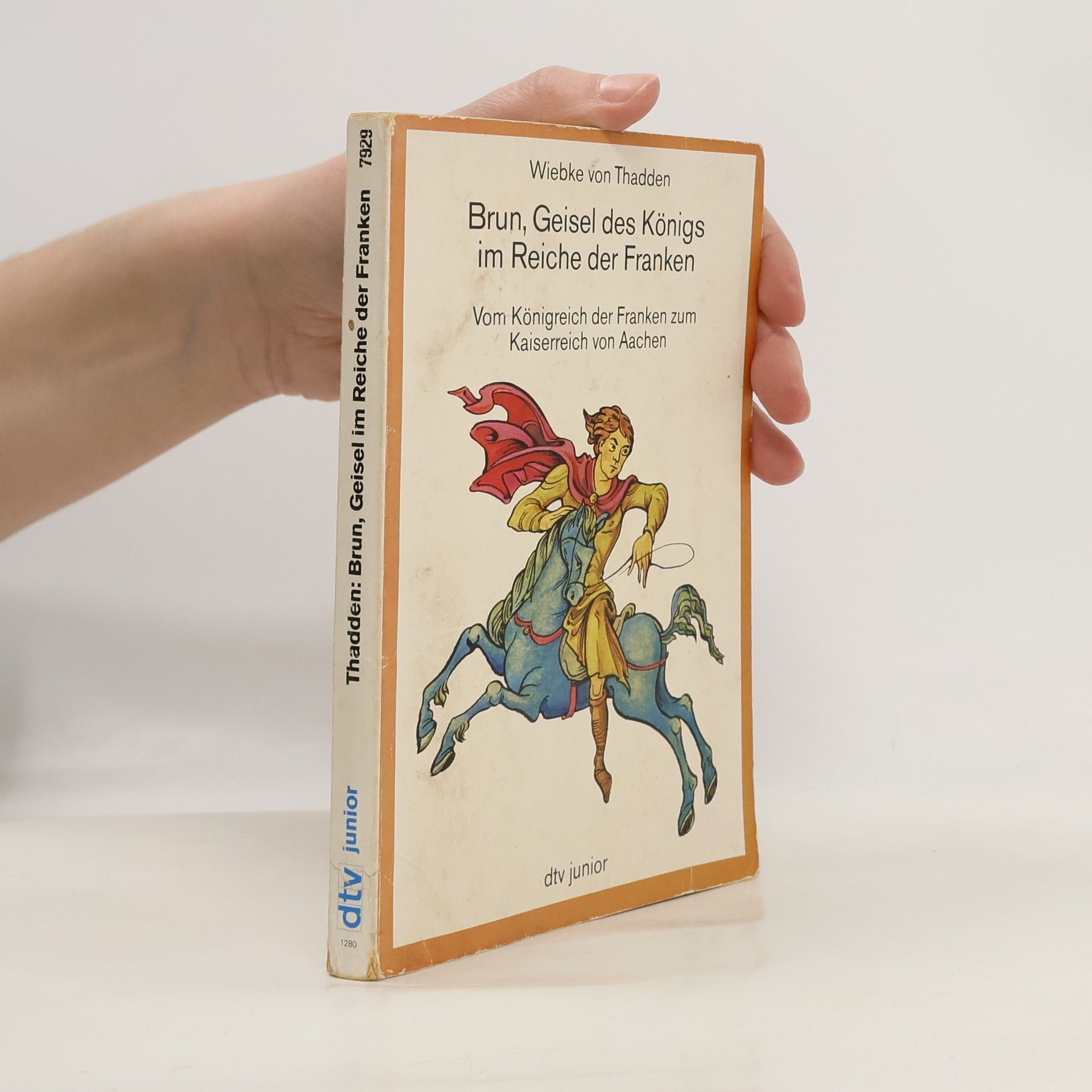 Wiebke Thadden Brun, Geisel des Königs im Reiche der Franken