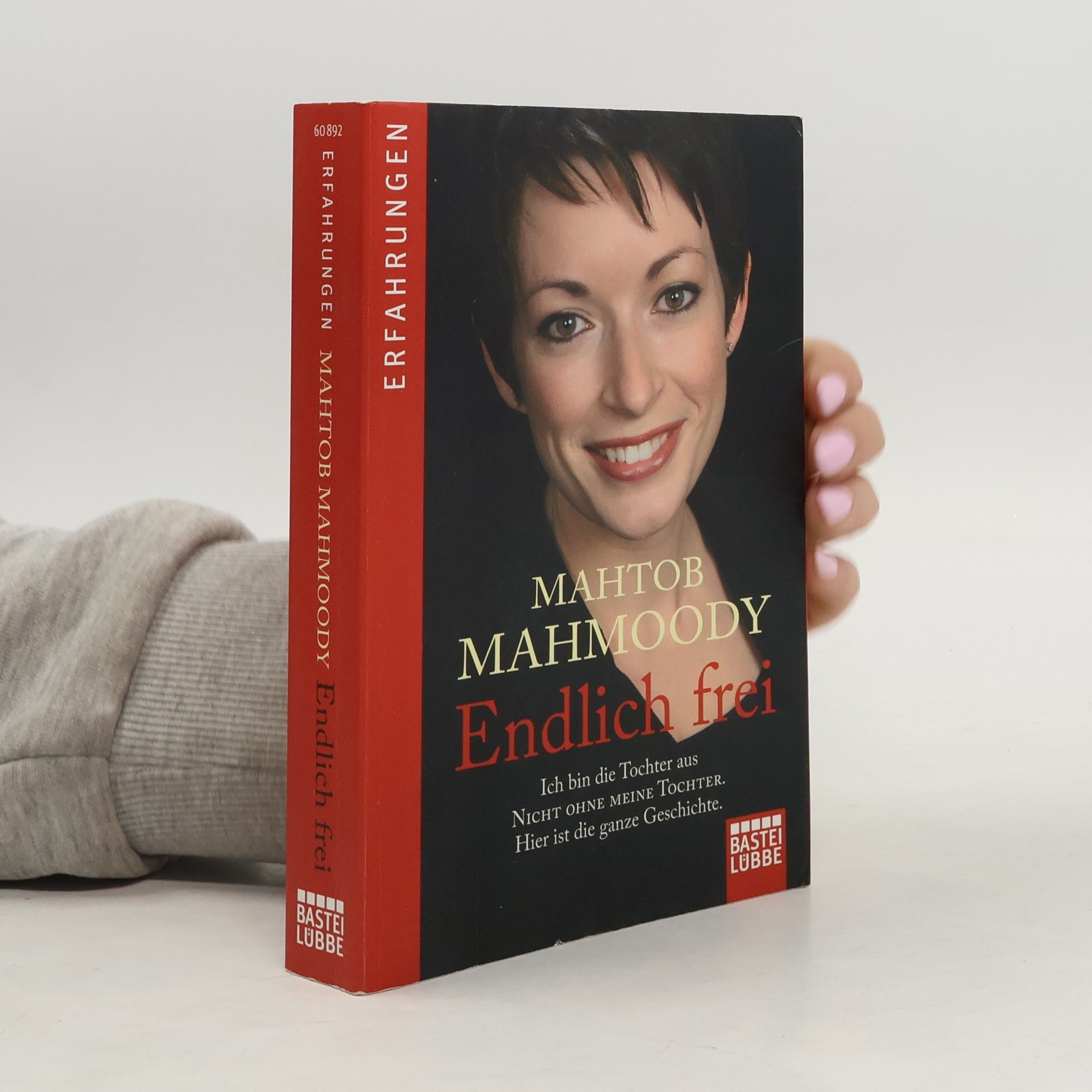 Mahtob Mahmoody Endlich frei