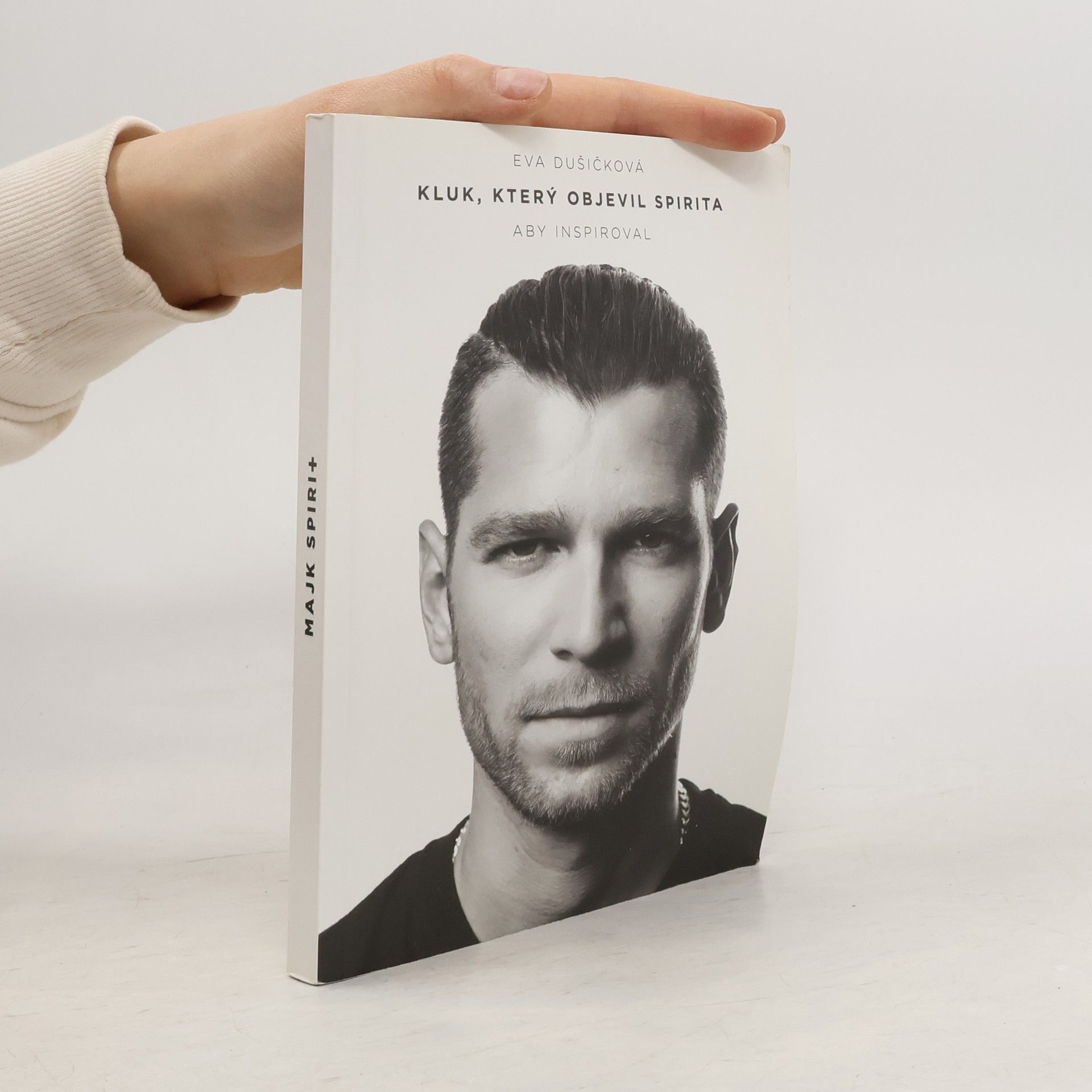 Eva Dušičková Kluk, který objevil Spirita, aby inspiroval