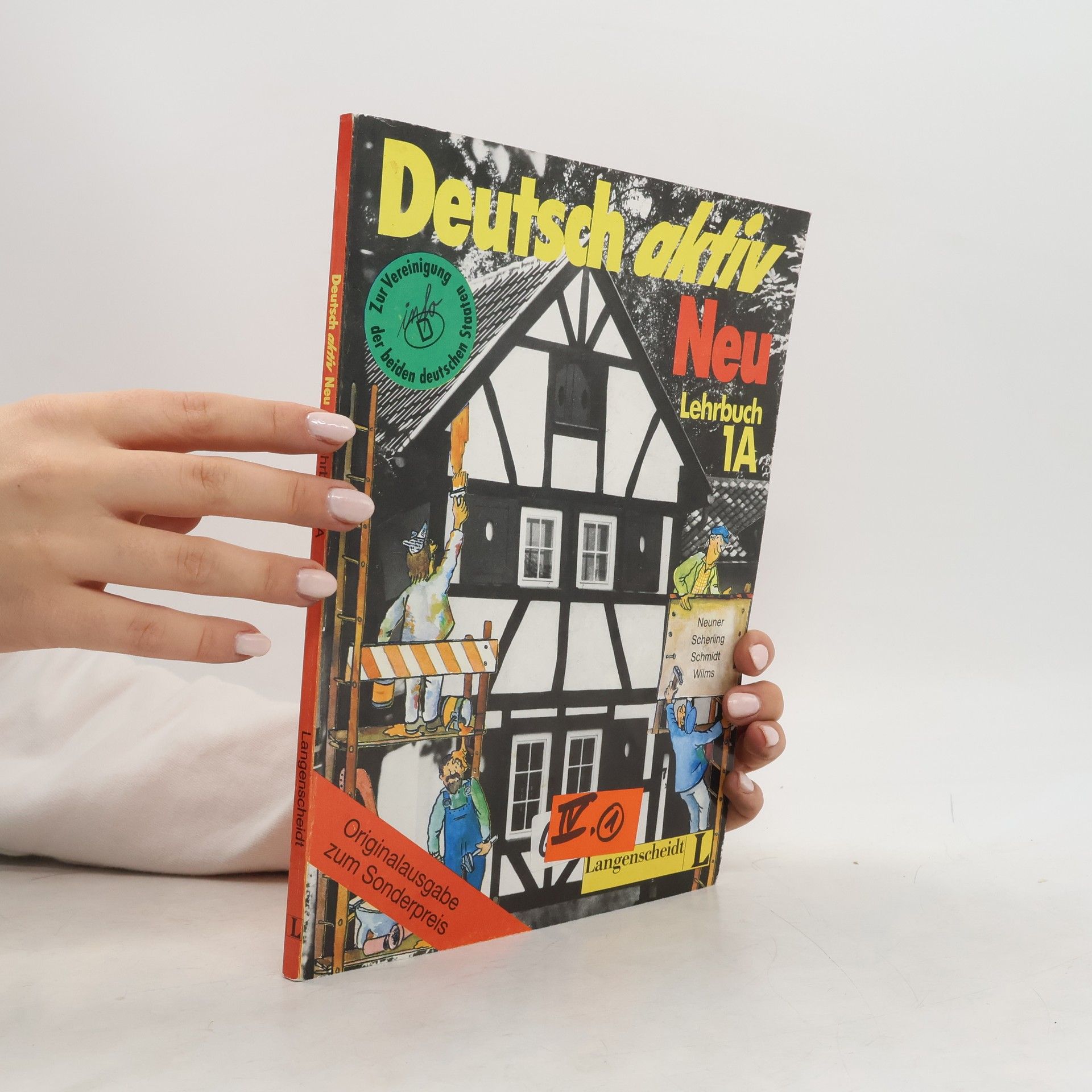 Gerhard Neuner Deutsch aktiv Neu : ein Lehrwerk für Erwachsene. Lehrbuch 1A