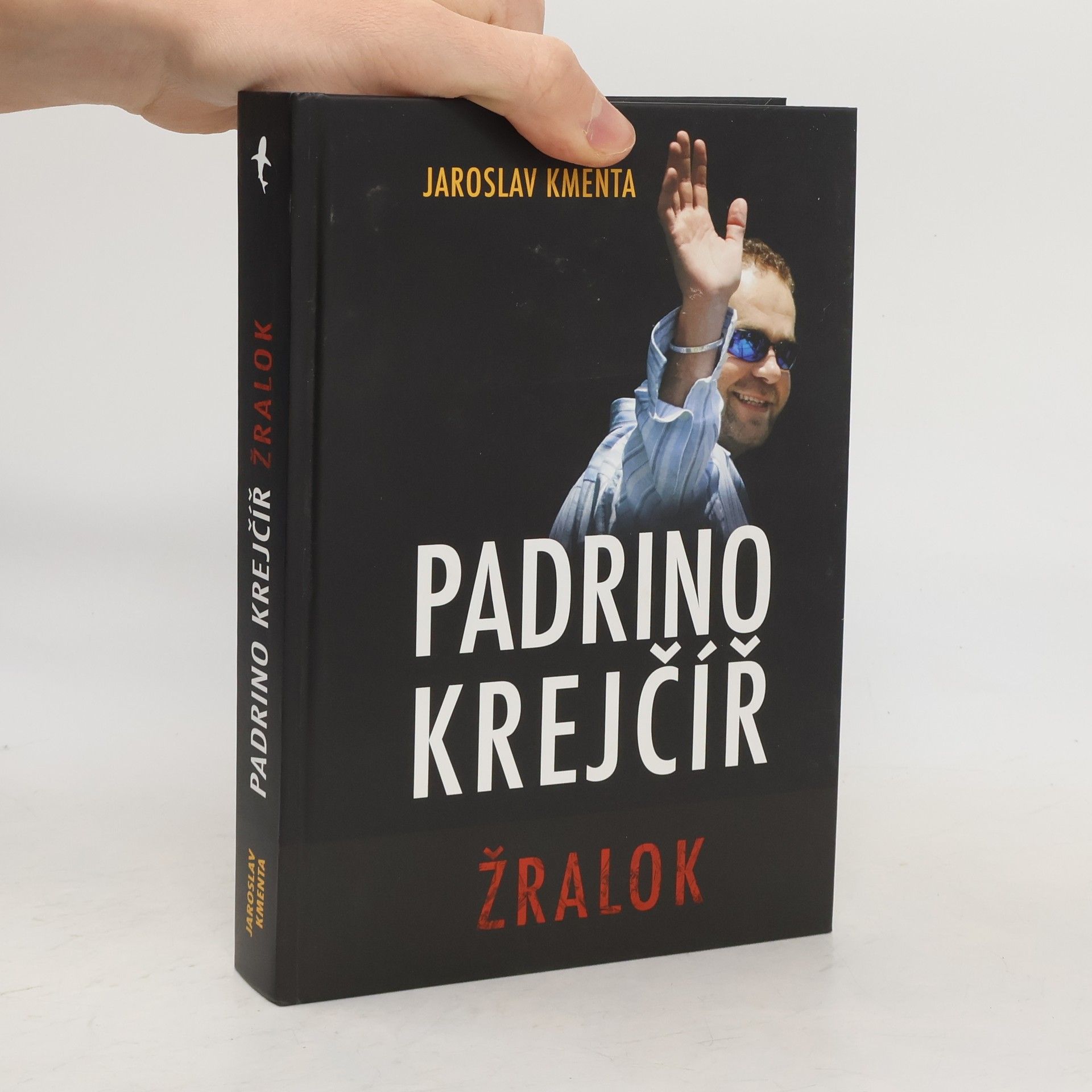 Jaroslav Kmenta Padrino Krejčíř. Žralok