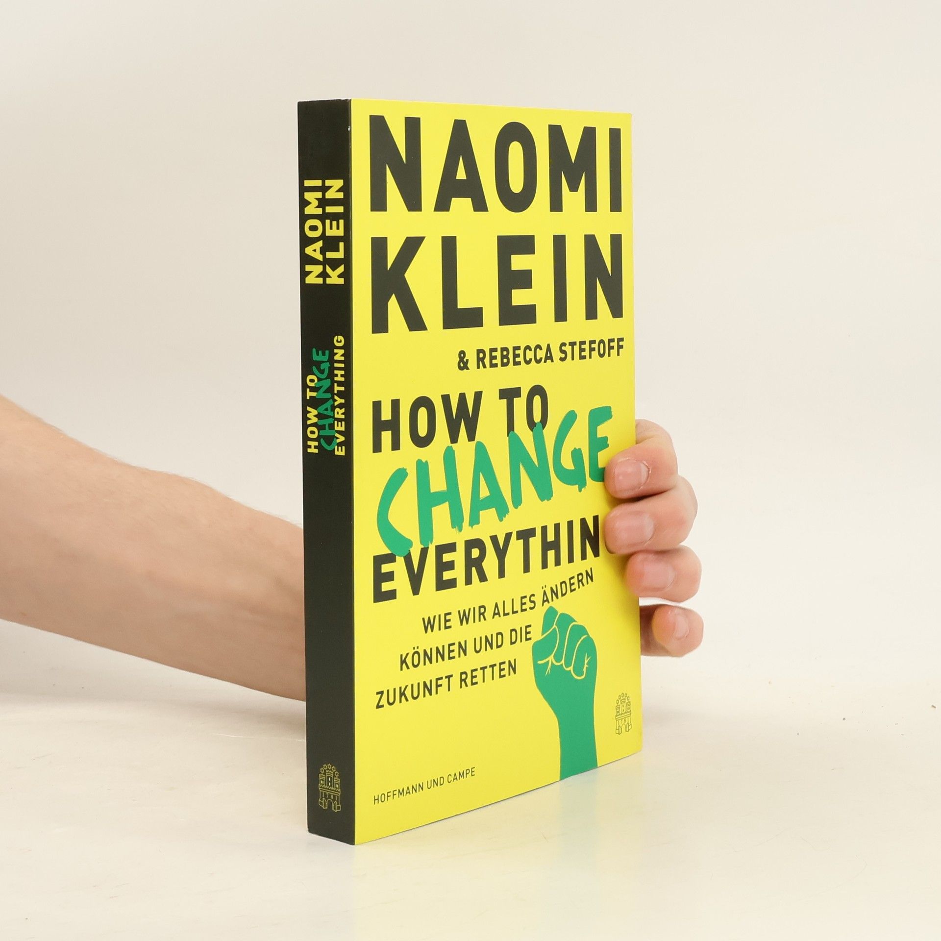 Naomi Klein How to Change Everything