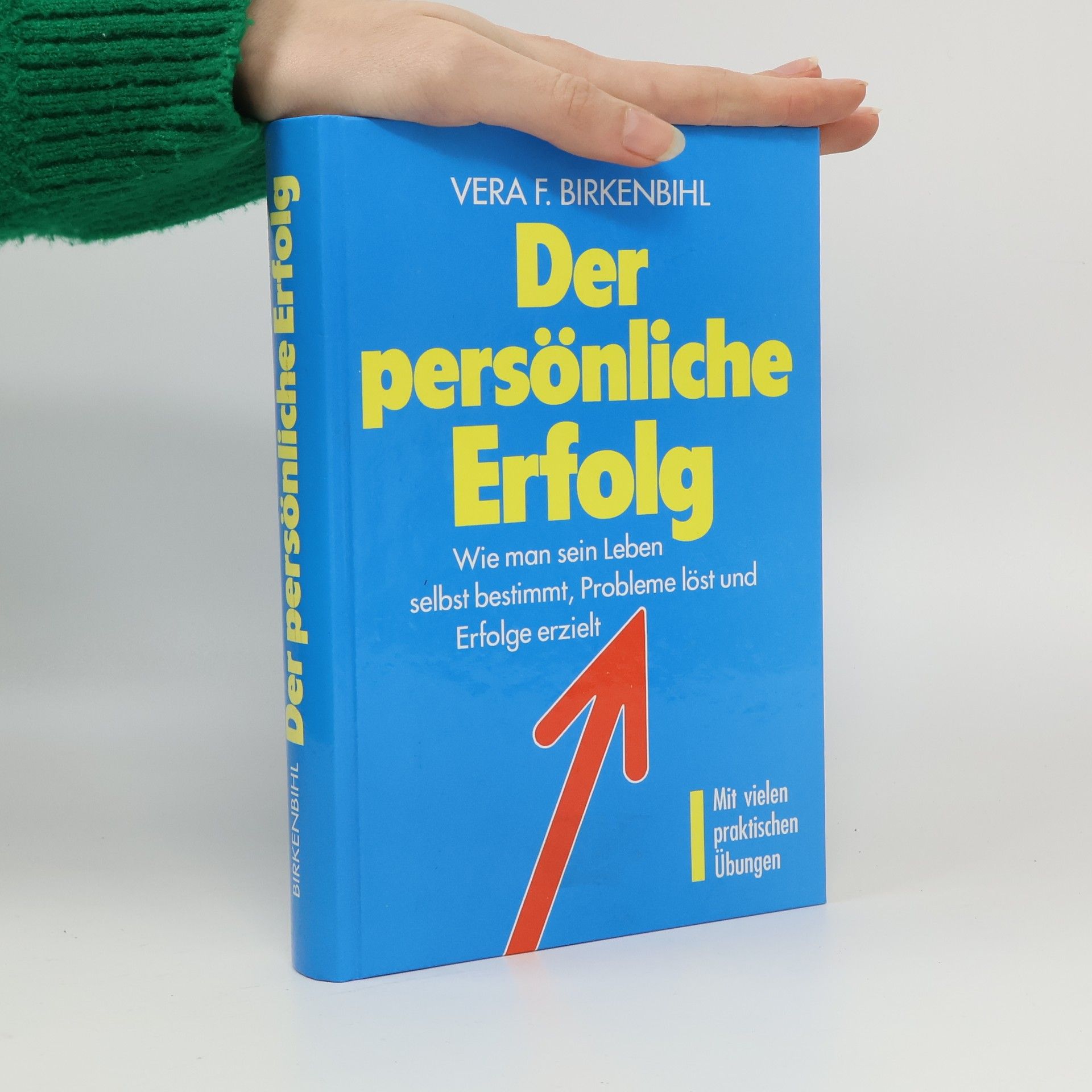 Vera Birkenbihl Der persönliche Erfolg