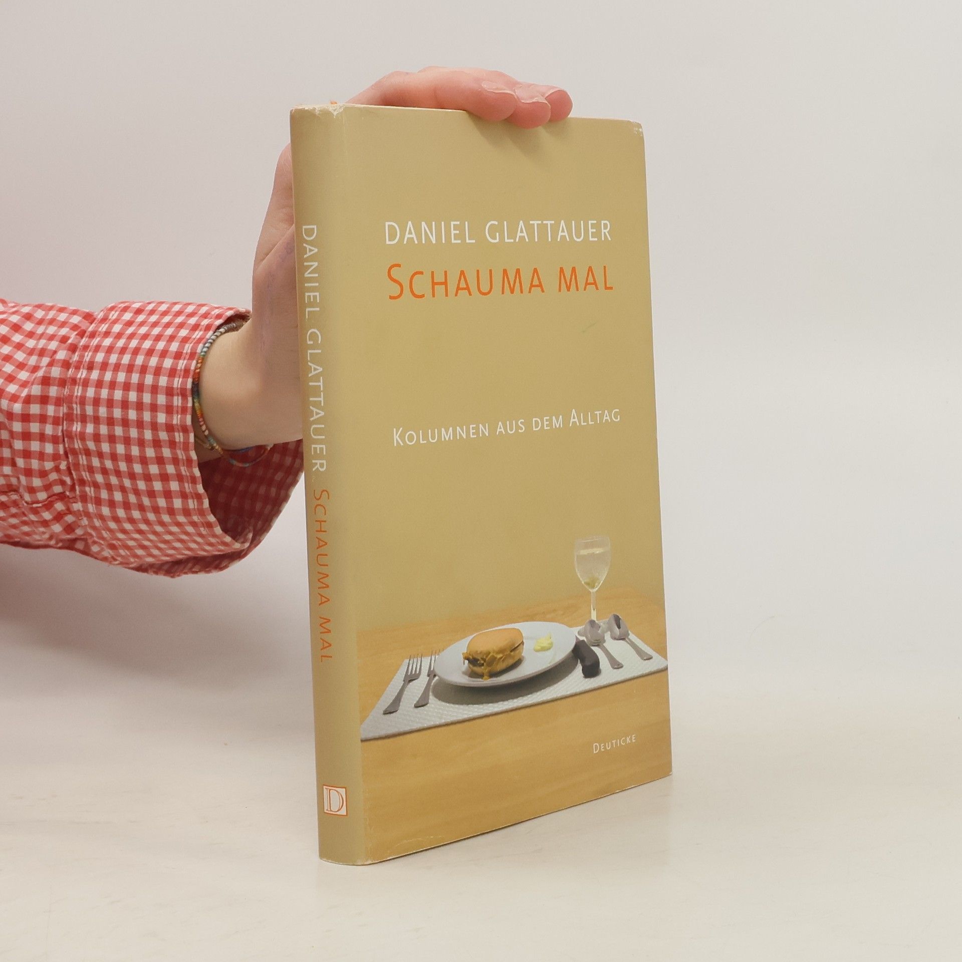 Daniel Glattauer Schauma mal