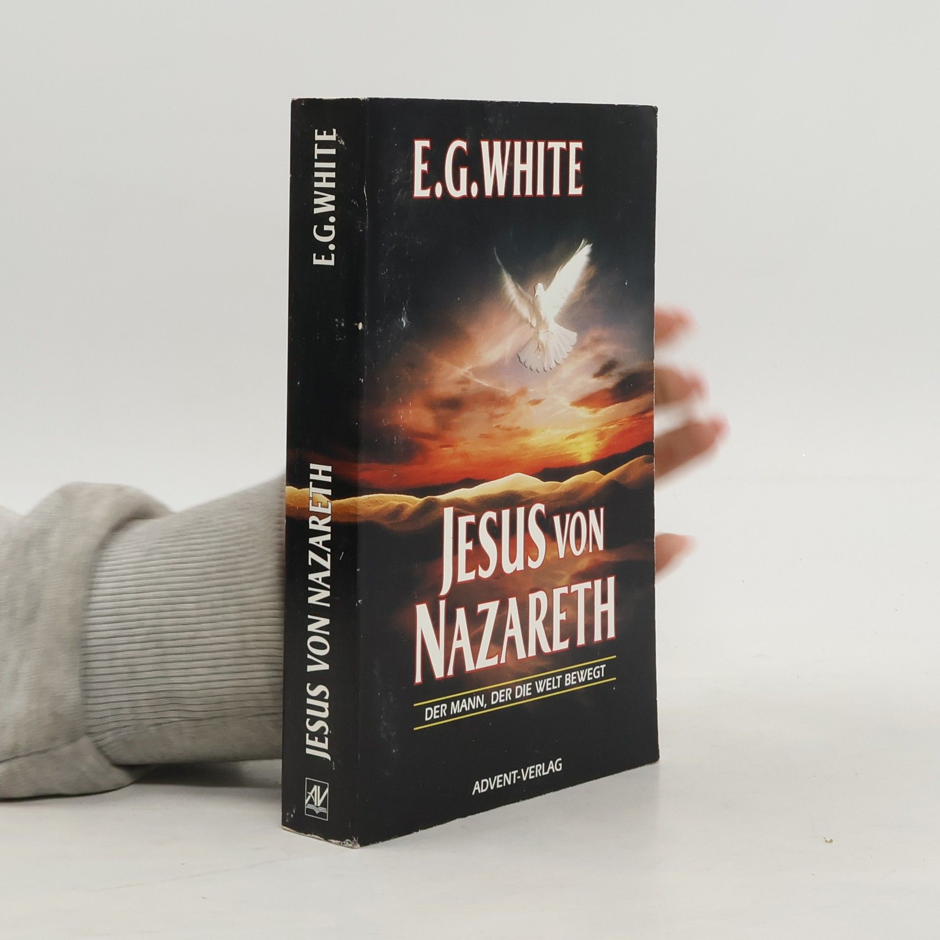 Ellen Gould Harmon White Jesus von Nazareth