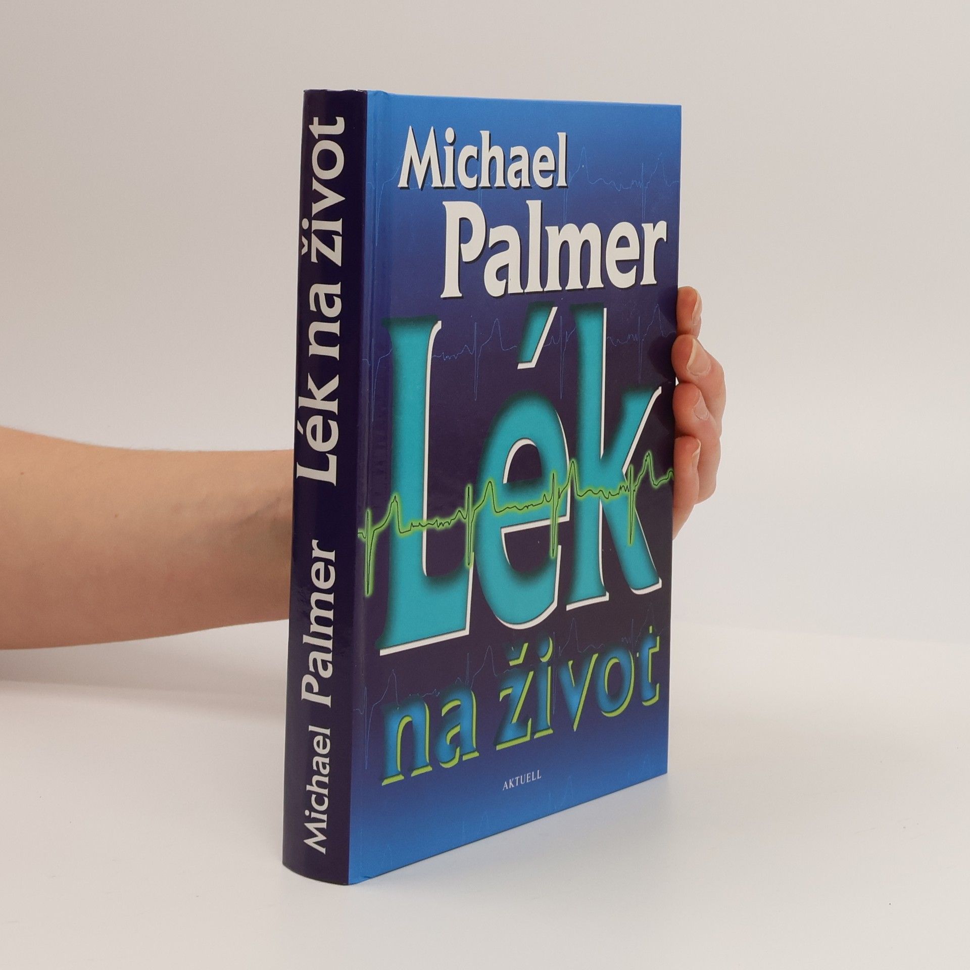 Michael Palmer Lék na život