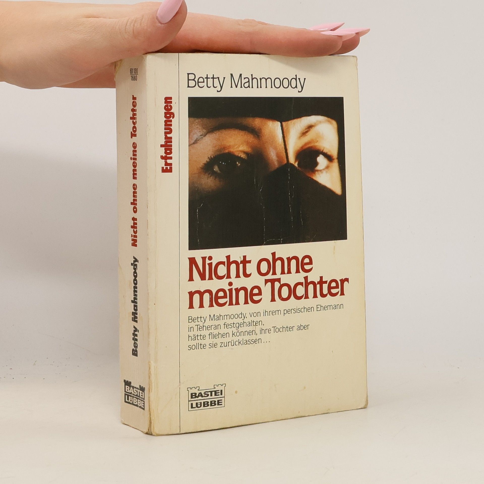 Betty Mahmoody Nicht ohne meine Tochter