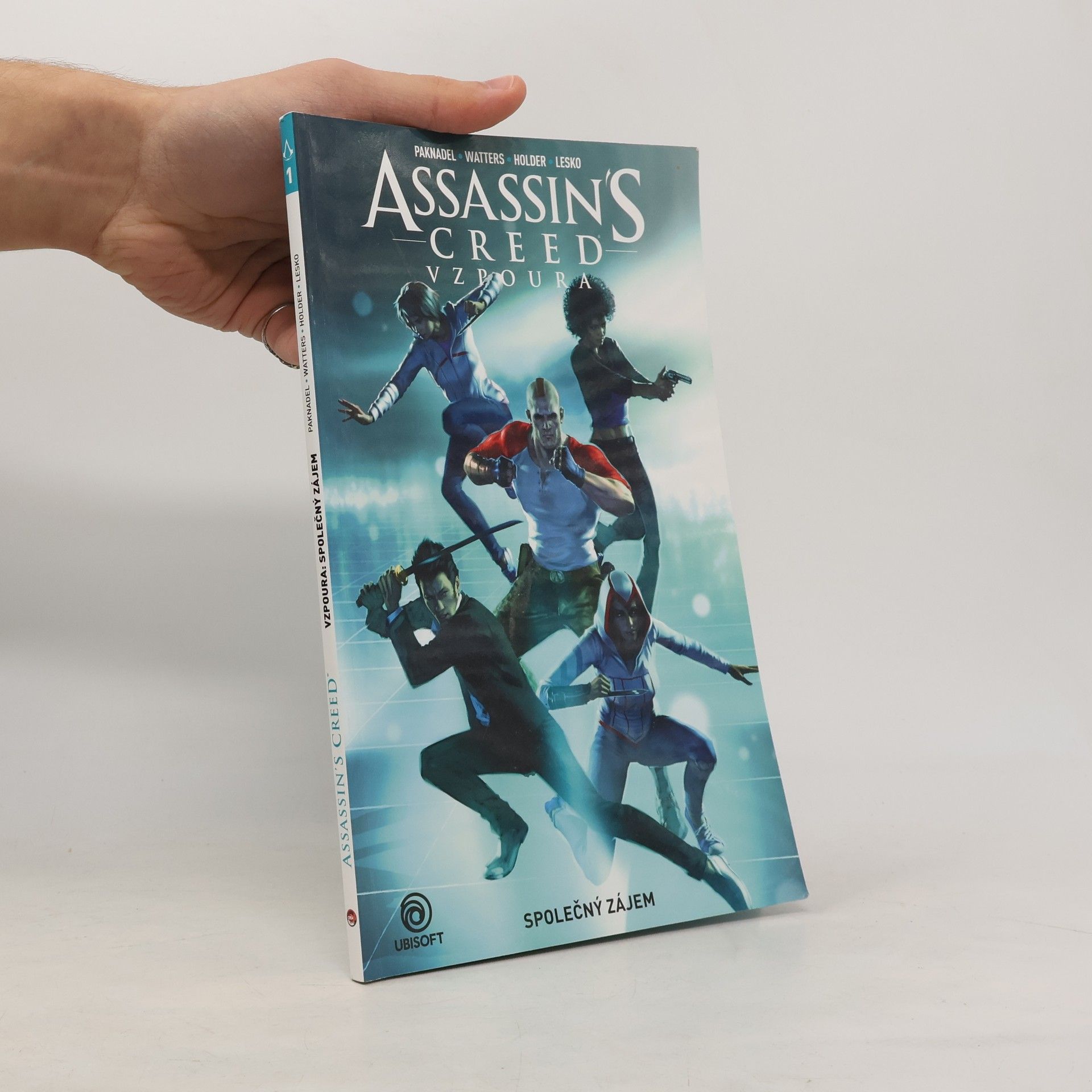 Alex Paknadel Assassin's creed : Vzpoura. Společný zájem