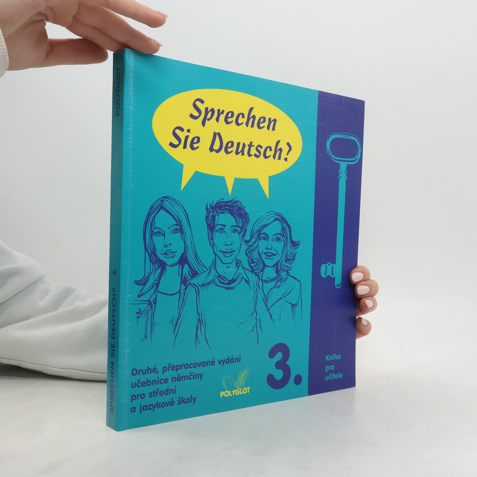 Autorenkollektiv Sprechen Sie Deutsch? : učebnice němčiny pro střední a jazykové školy : [kniha pro učitele]. 3.