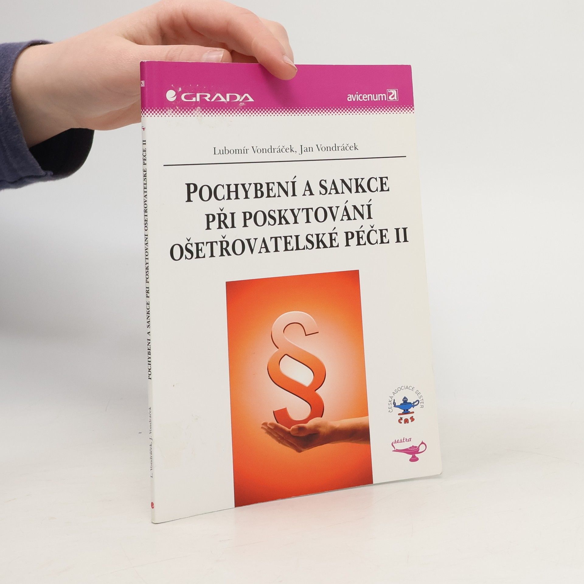 Jan Vondráček Pochybení a sankce při poskytování ošetřovatelské péče II