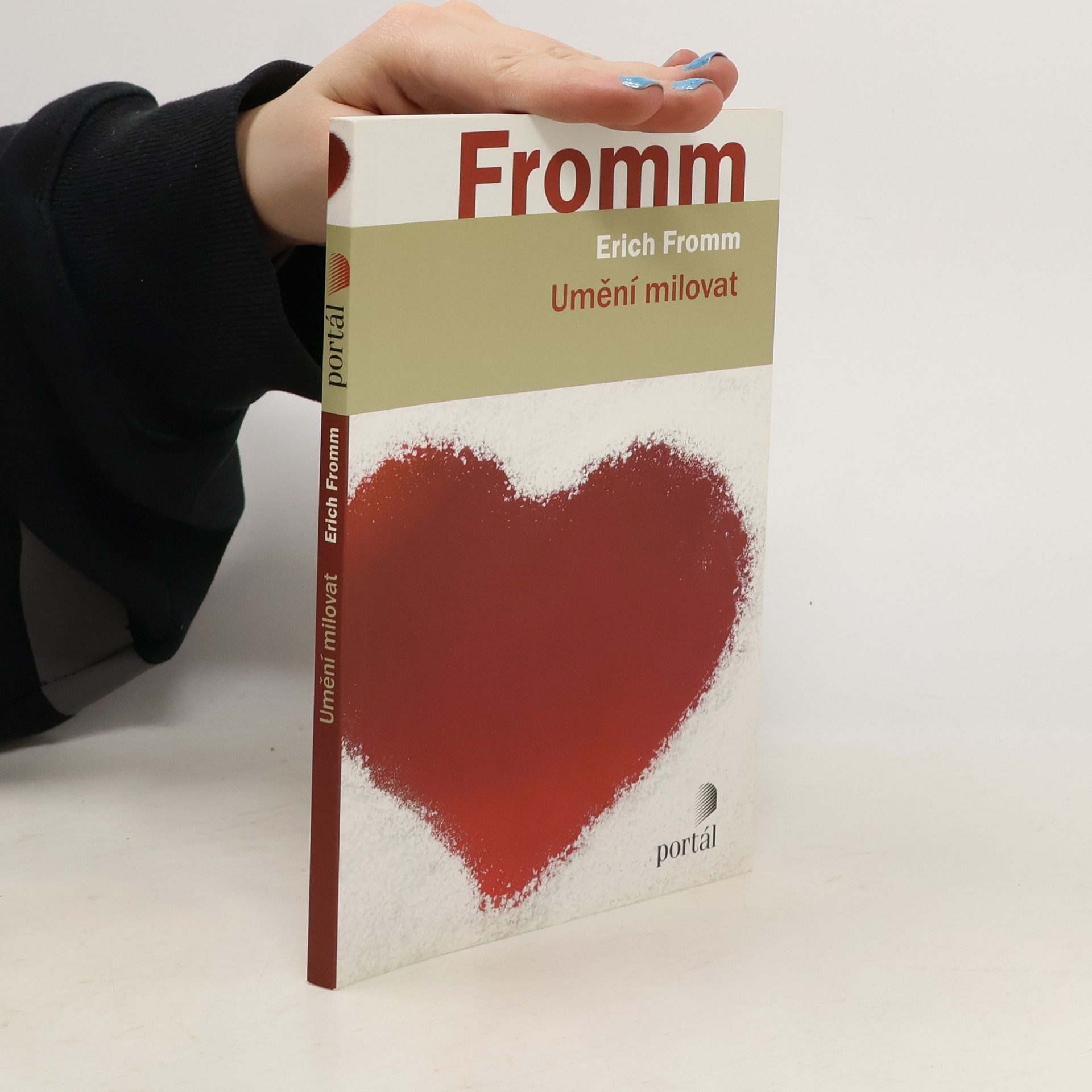 Erich Fromm Umění milovat