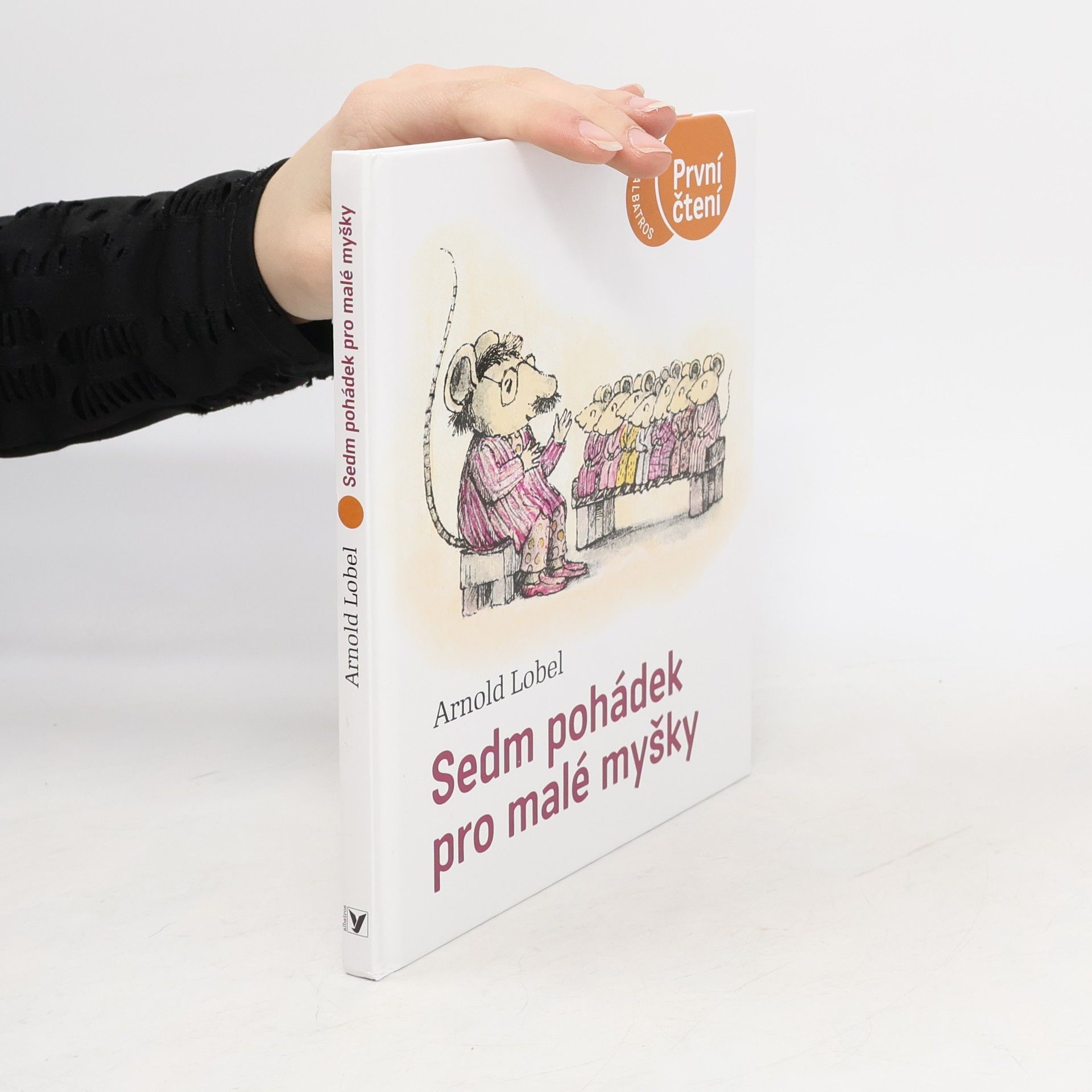 Arnold Lobel Sedm pohádek pro malé myšky