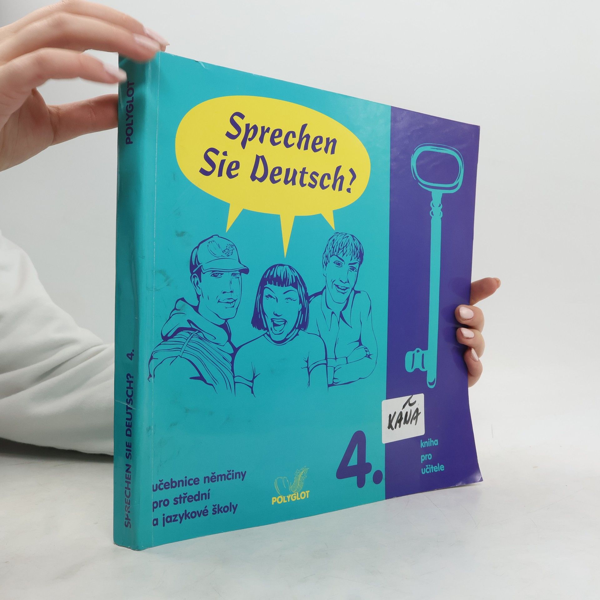 Auteurscollectief Sprechen Sie Deutsch? : učebnice němčiny pro střední a jazykové školy. [Sv.] 4., Kniha pro učitele