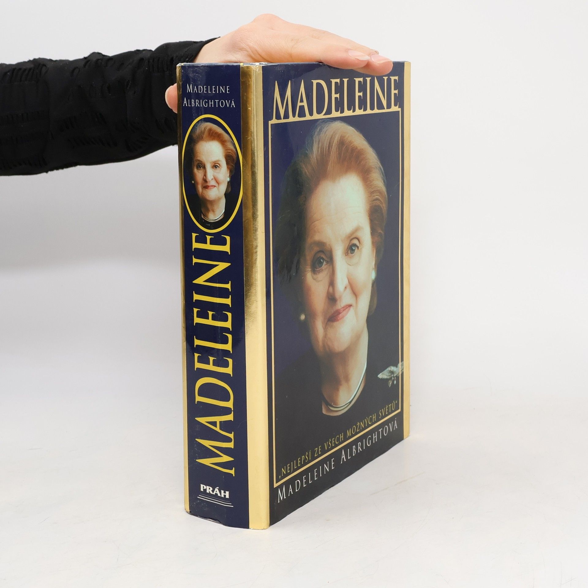Madeleine Albright Madeleine. "Nejlepší ze všech možných světů"