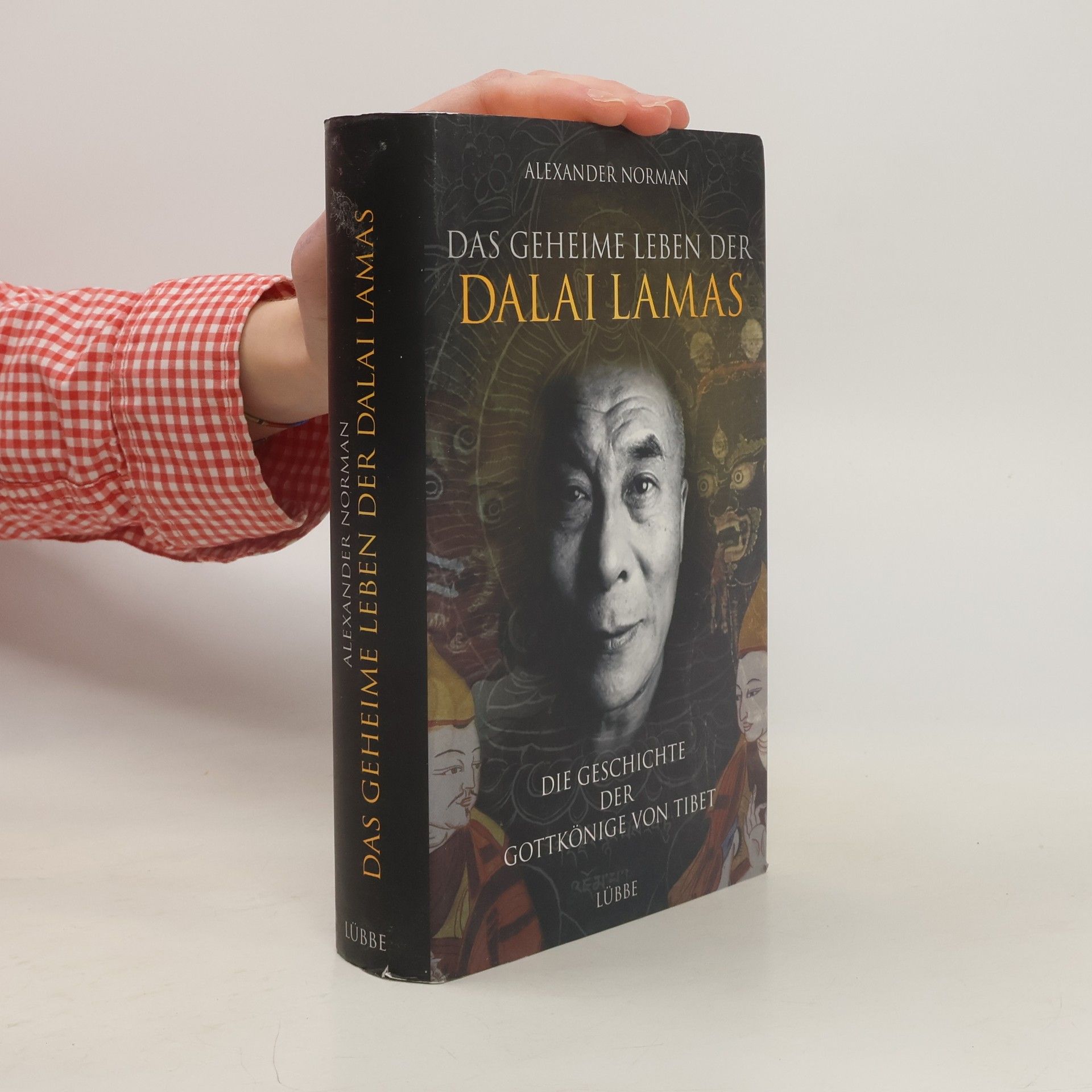 Alexander Norman Das geheime Leben der Dalai Lamas