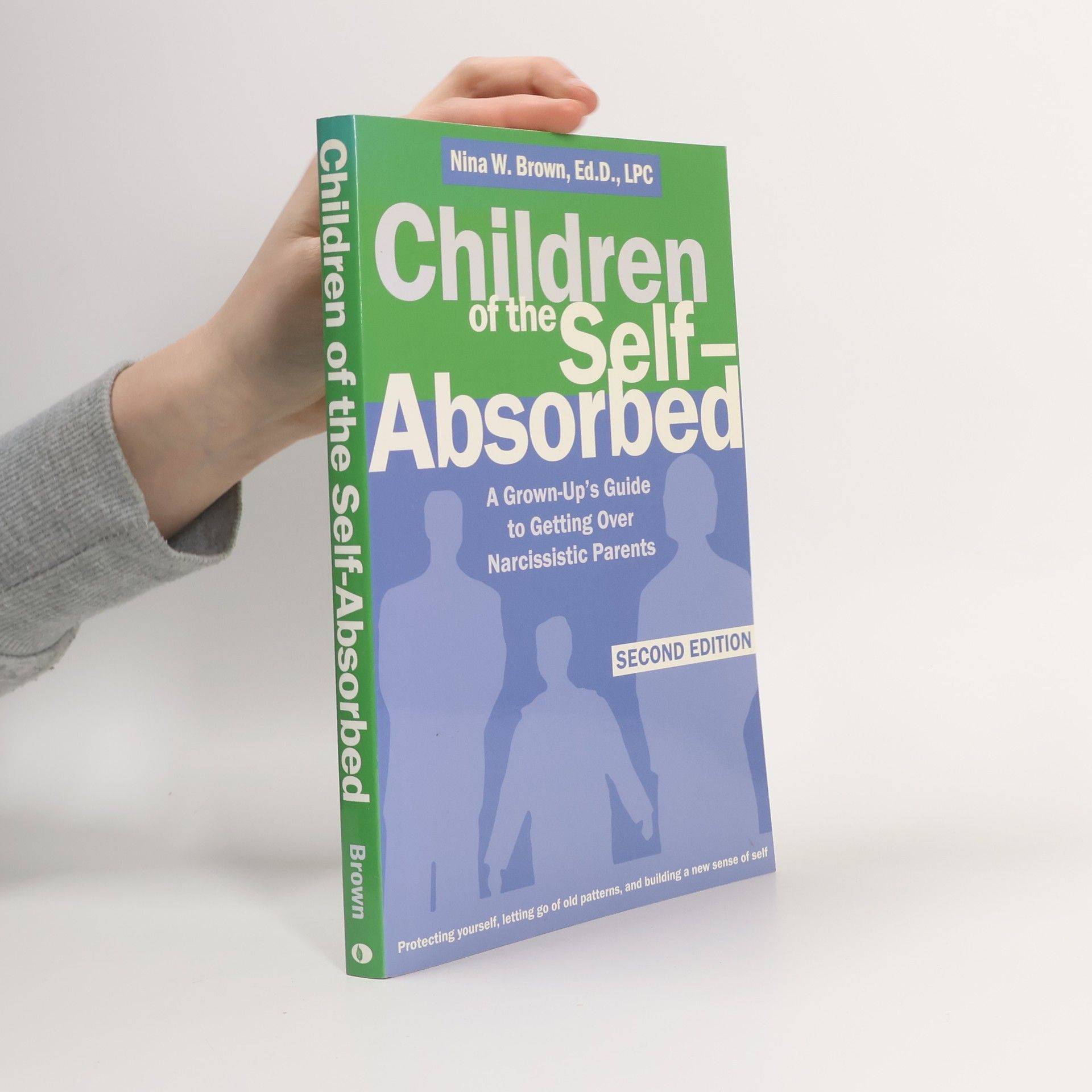 Nina W. Brown Children of the Self-absorbed