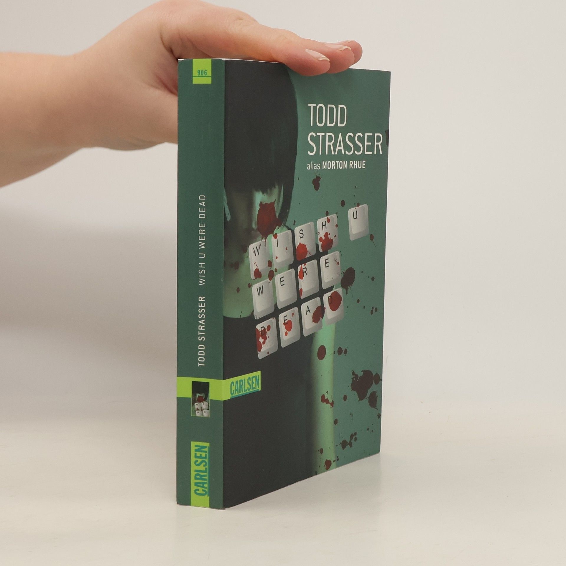 Todd Strasser Wish u were dead