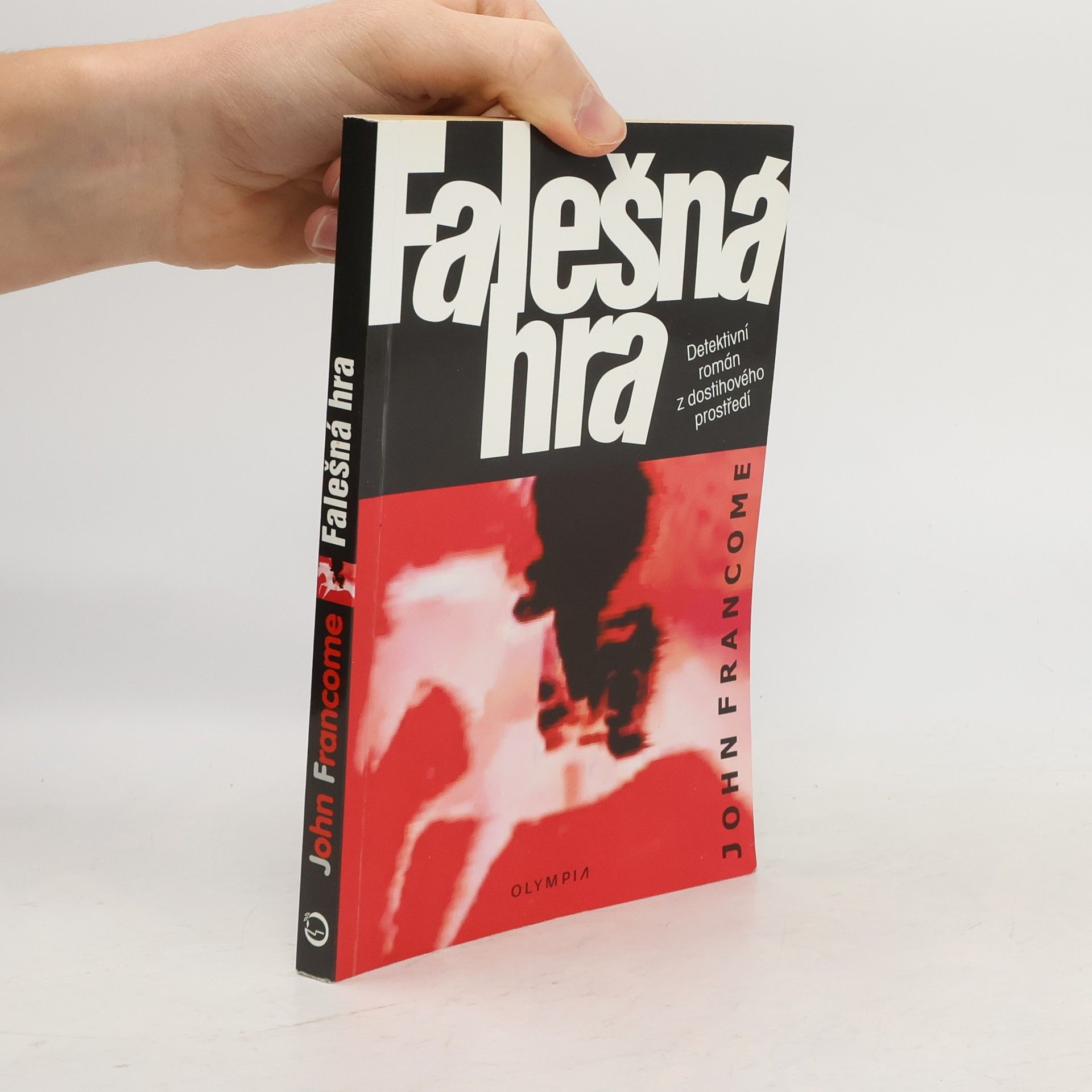 John Francome Falešná hra